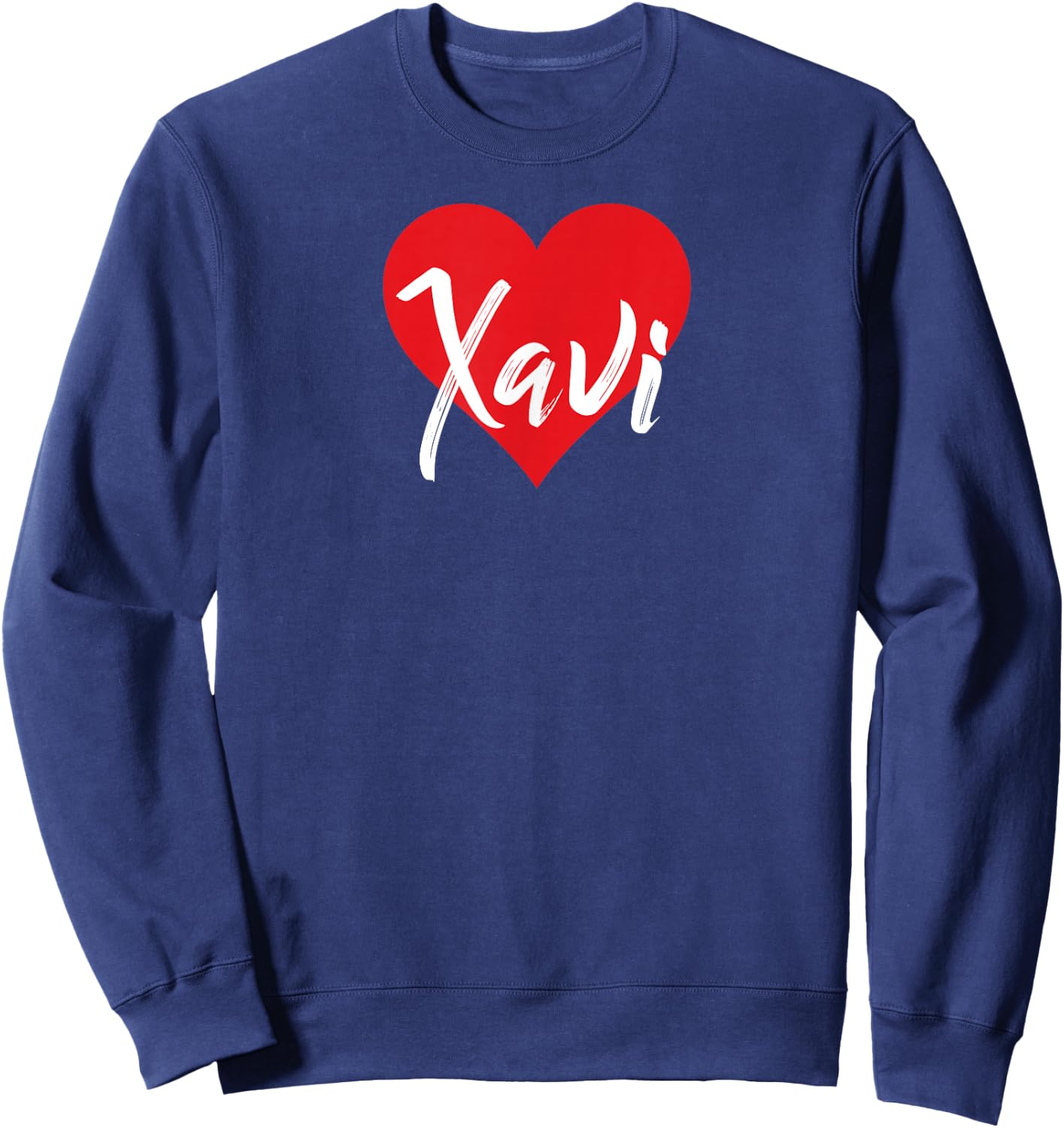 I Love Xavi First Name I Heart Named Sweatshirt - Sweatshirt | Navy