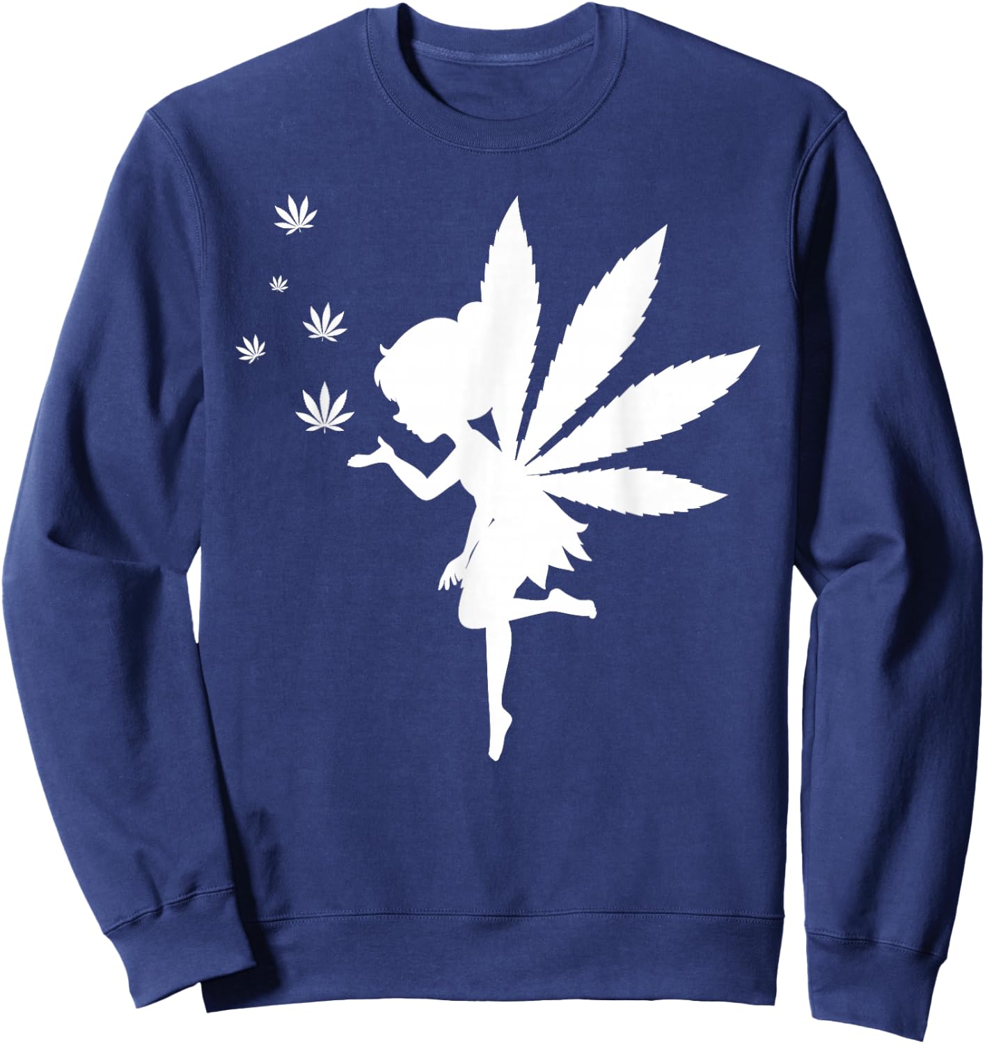 Weed Fairy Marijuana Fantasy Leaf Stoner Pot Smoker Cannabis Sweatshirt - Sweatshirt | Navy
