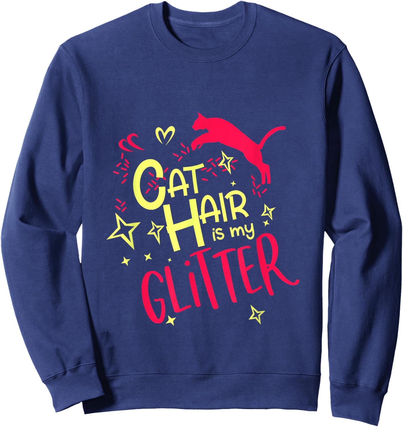 Cat Hair Is My Glitters Sweatshirt - Sweatshirt | Navy