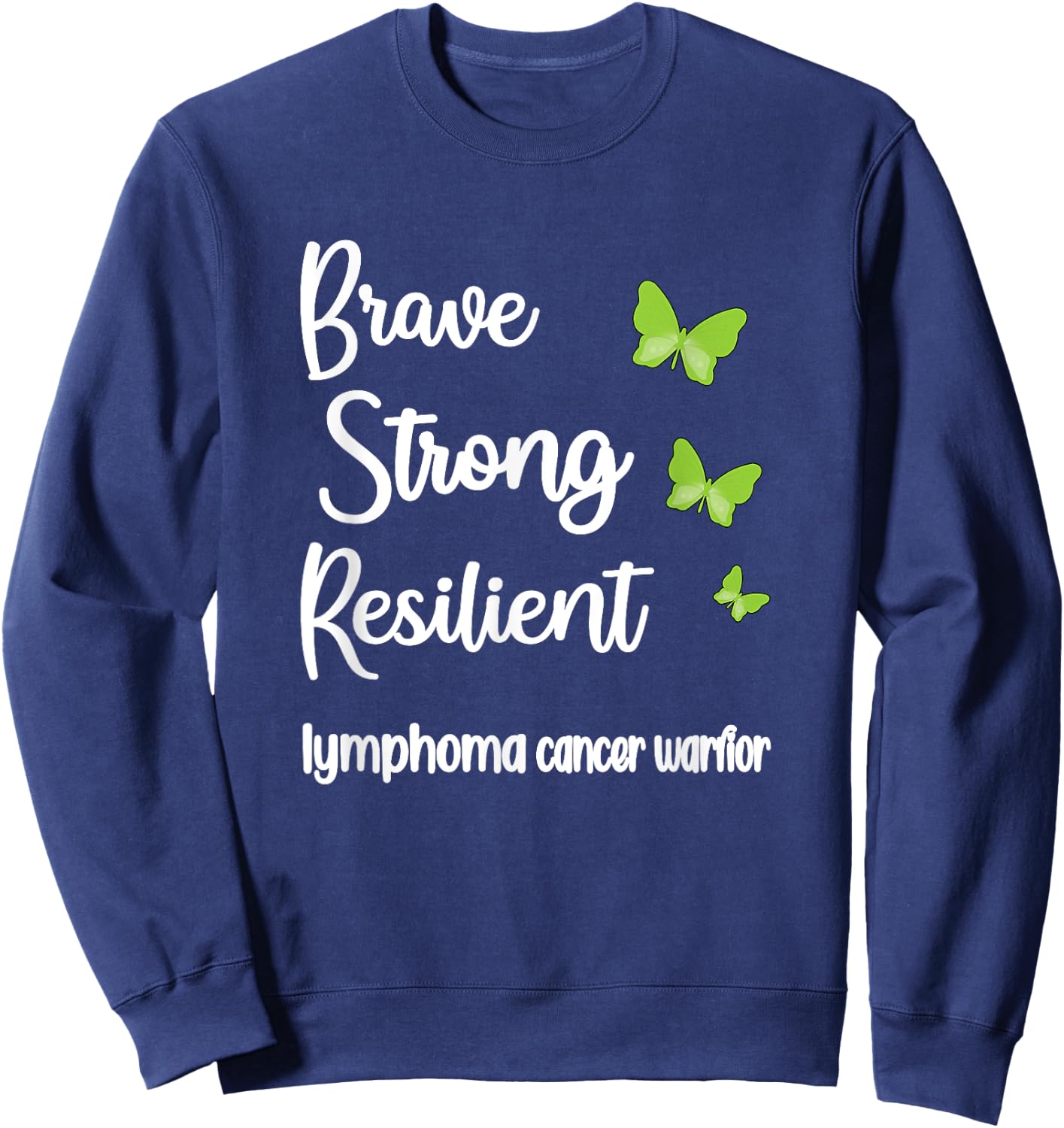 Lymphoma Cancer Warrior | Hodgkins Lymphoma Survivor Sweatshirt - Sweatshirt | Navy
