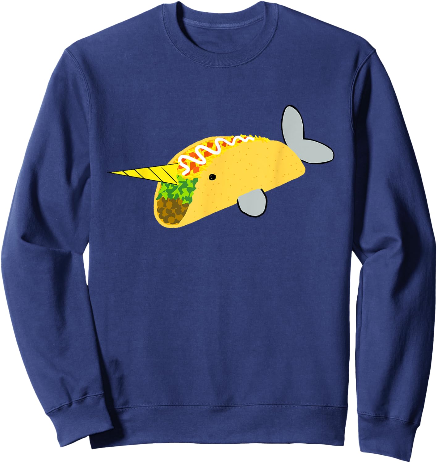 Taco Narwhal Love Tacos and Narwhals Sweatshirt - Sweatshirt | Navy