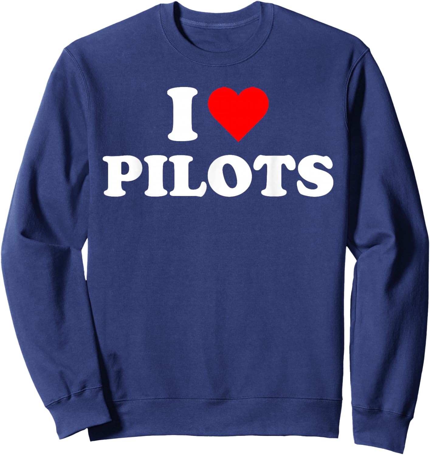 I heart Pilots Aviation Airplane Jet Plane Sky Cute Sweatshirt - Sweatshirt | Navy