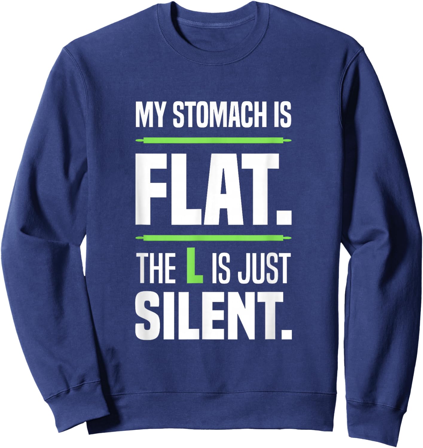 My stomach is flat. The L is just silent. Beer belly Big Sweatshirt - Sweatshirt | Navy
