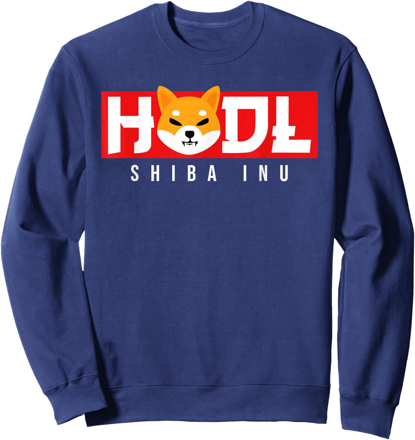 Hodl Shiba Inu Shib Token Shib Army Meme Coin Crypto Hodler Sweatshirt - Sweatshirt | Navy