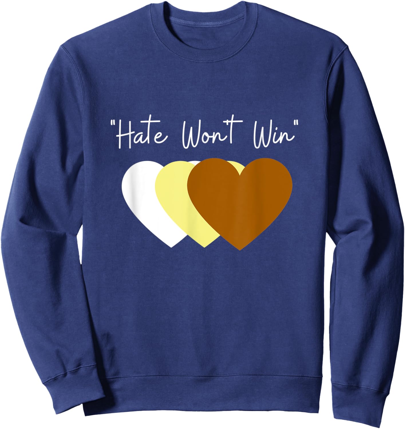 Hate Won't Win Merchandise Sweatshirt - Sweatshirt | Navy
