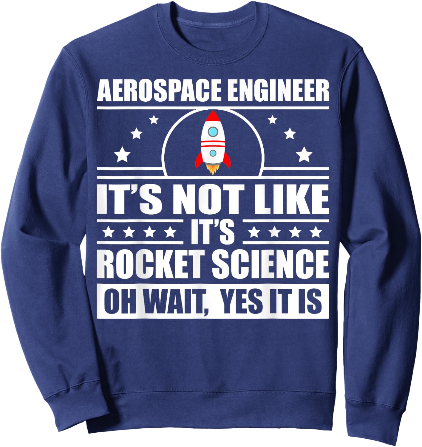 Cool Aerospace Engineer Women Rocket Scientist Space Sweatshirt - Sweatshirt | Navy