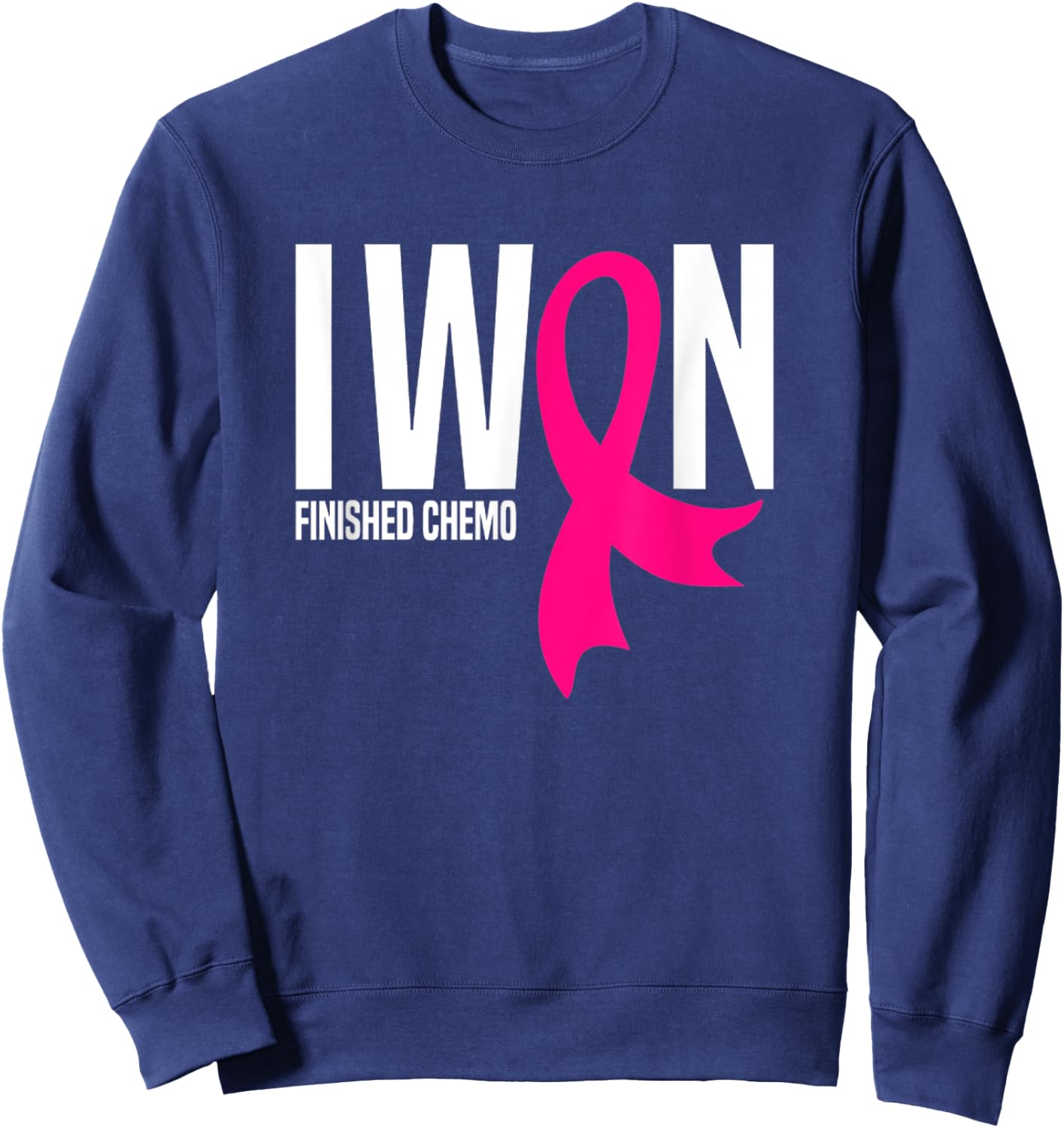 I Won Finished Chemo Breast Cancer Survivor Sweatshirt - Sweatshirt | Navy