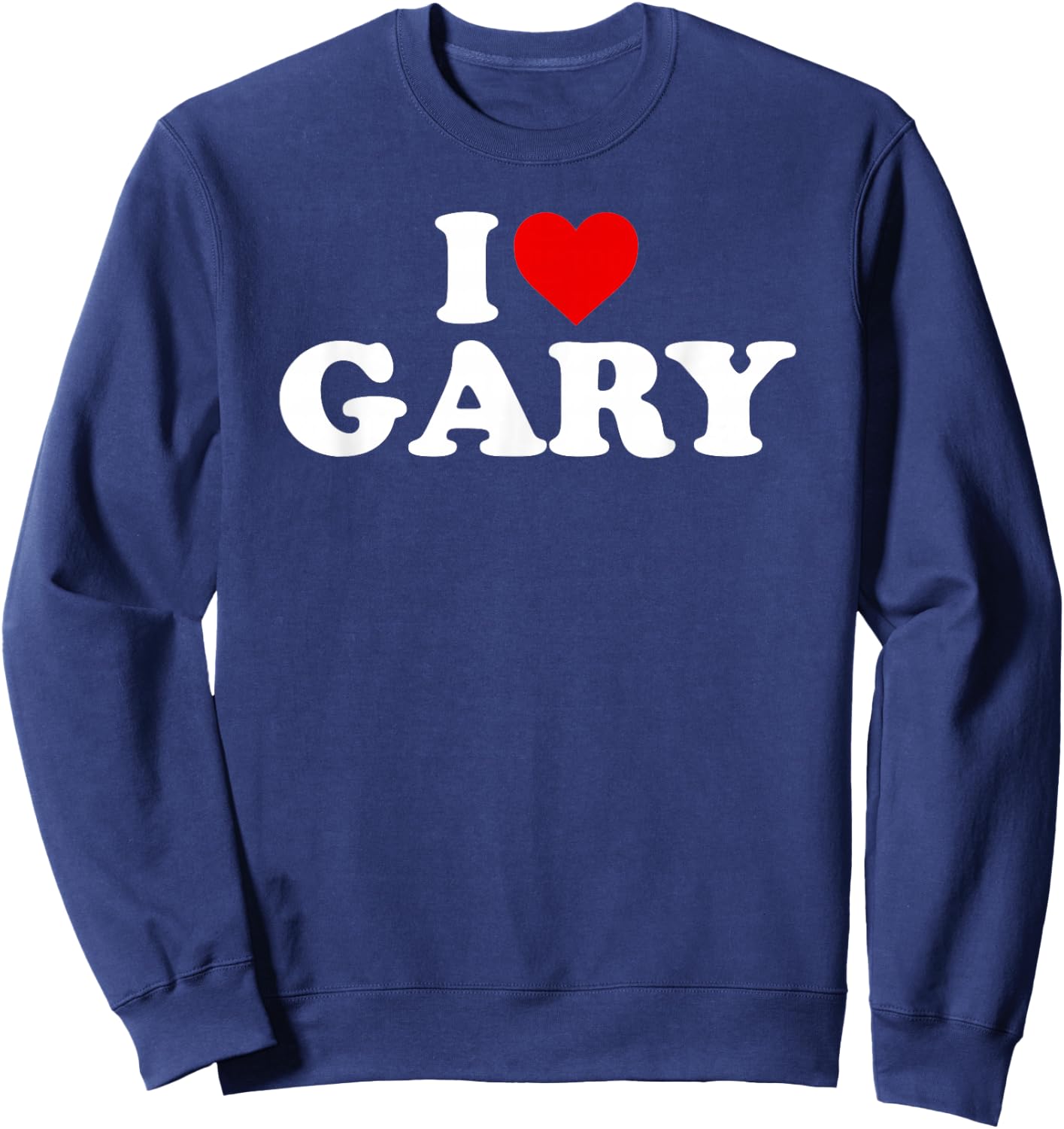 I Love Gary - Heart Sweatshirt - Sweatshirt | Navy