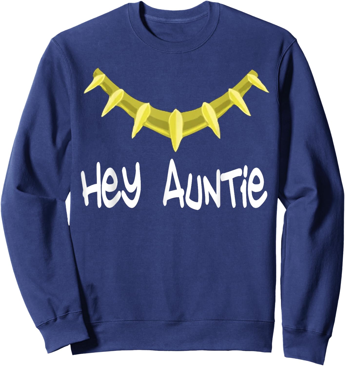 Hey Auntie - Hey Auntie Novelty Sweatshirt - Sweatshirt | Navy