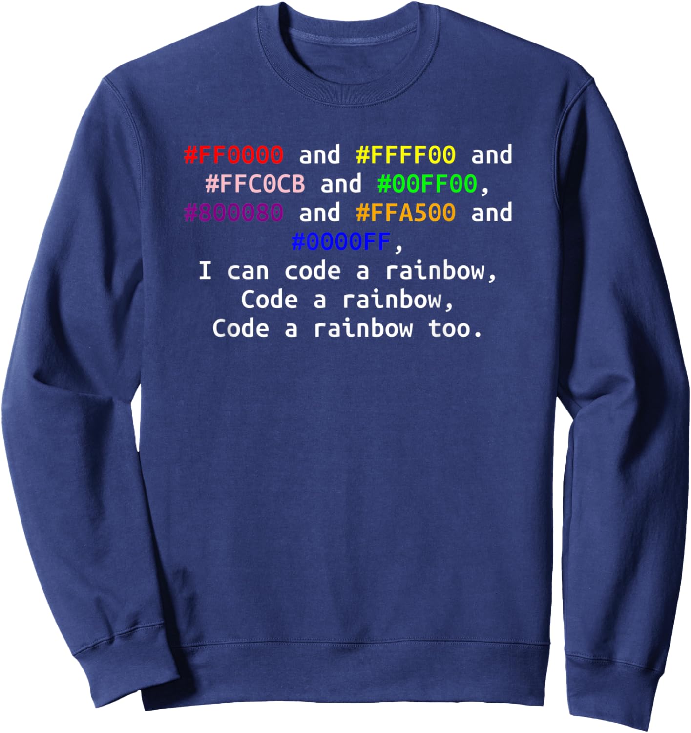 Funny computer Hexadecimal coding colors musical pun design Sweatshirt - Sweatshirt | Navy