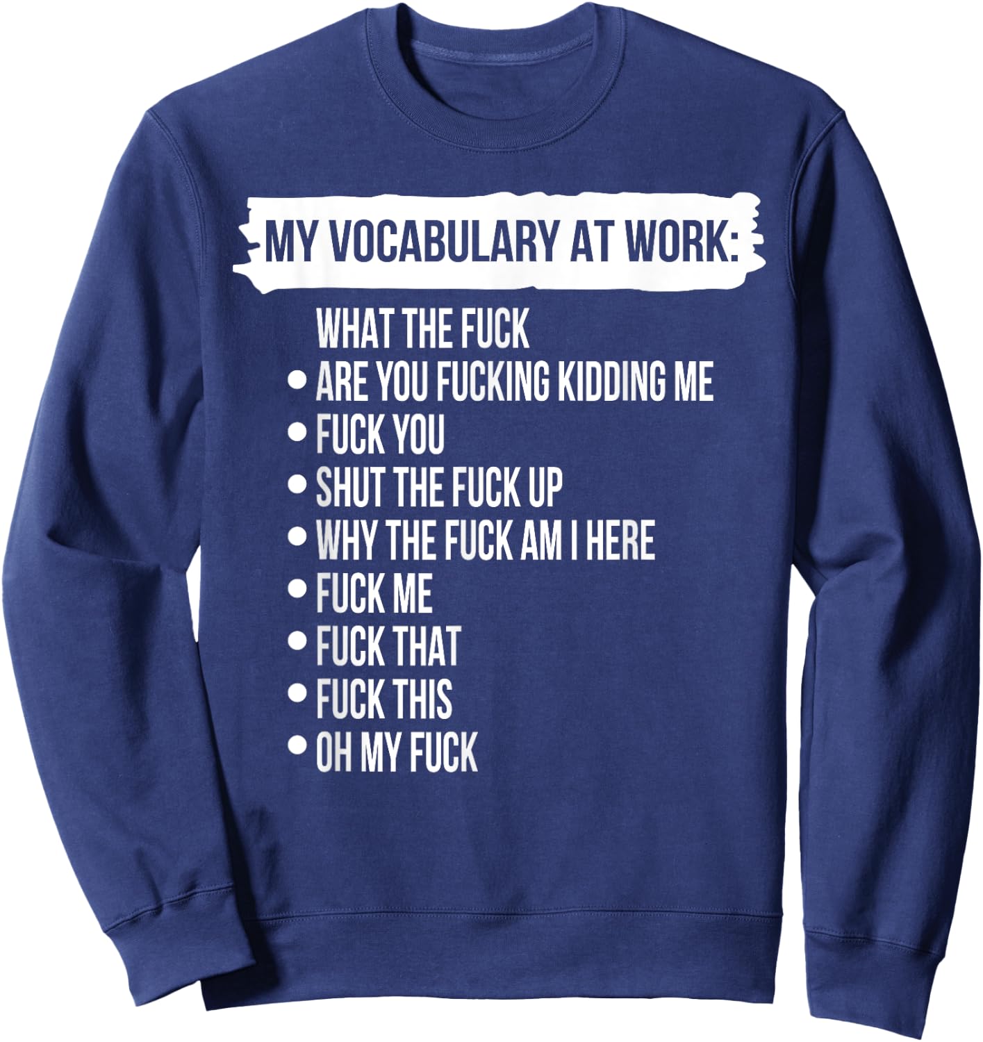 Funny My Vocabulary At Work Shirt - Black - Short Sleeve - Classic Fit - Small - Mother's Day - Fun - Dancing - Cotton Blend - Lightweight - Stretchable - Women's & Men's - Spring Sweatshirt - Sweatshirt | Navy