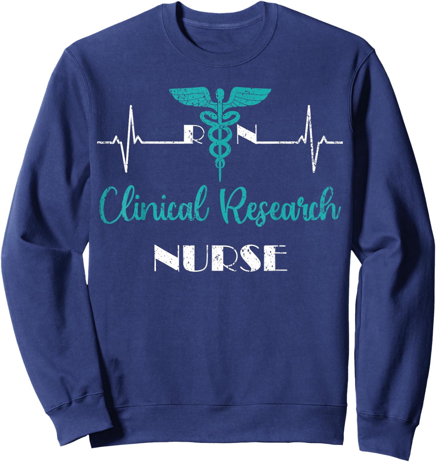 RN Clinical Research Nurse Practitioner Nursing Graduation Sweatshirt - Sweatshirt | Navy