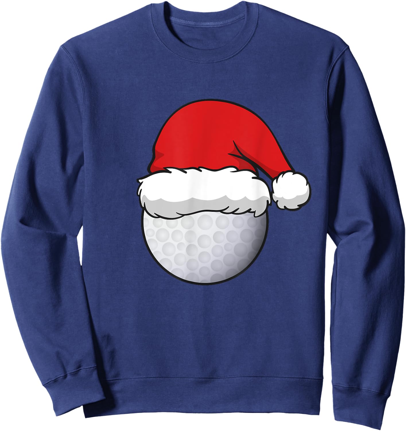 Holiday Golf Ball With Santa Hat Funny Golfing Christmas Sweatshirt - Sweatshirt | Navy