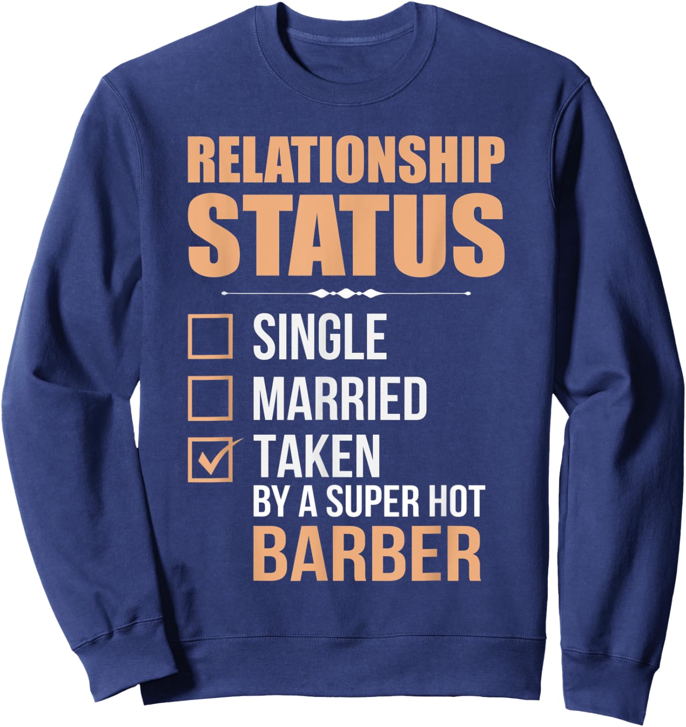 Funny Wife Barber Haircut Girlfriend Boyfriend Husband Sweatshirt - Sweatshirt | Navy