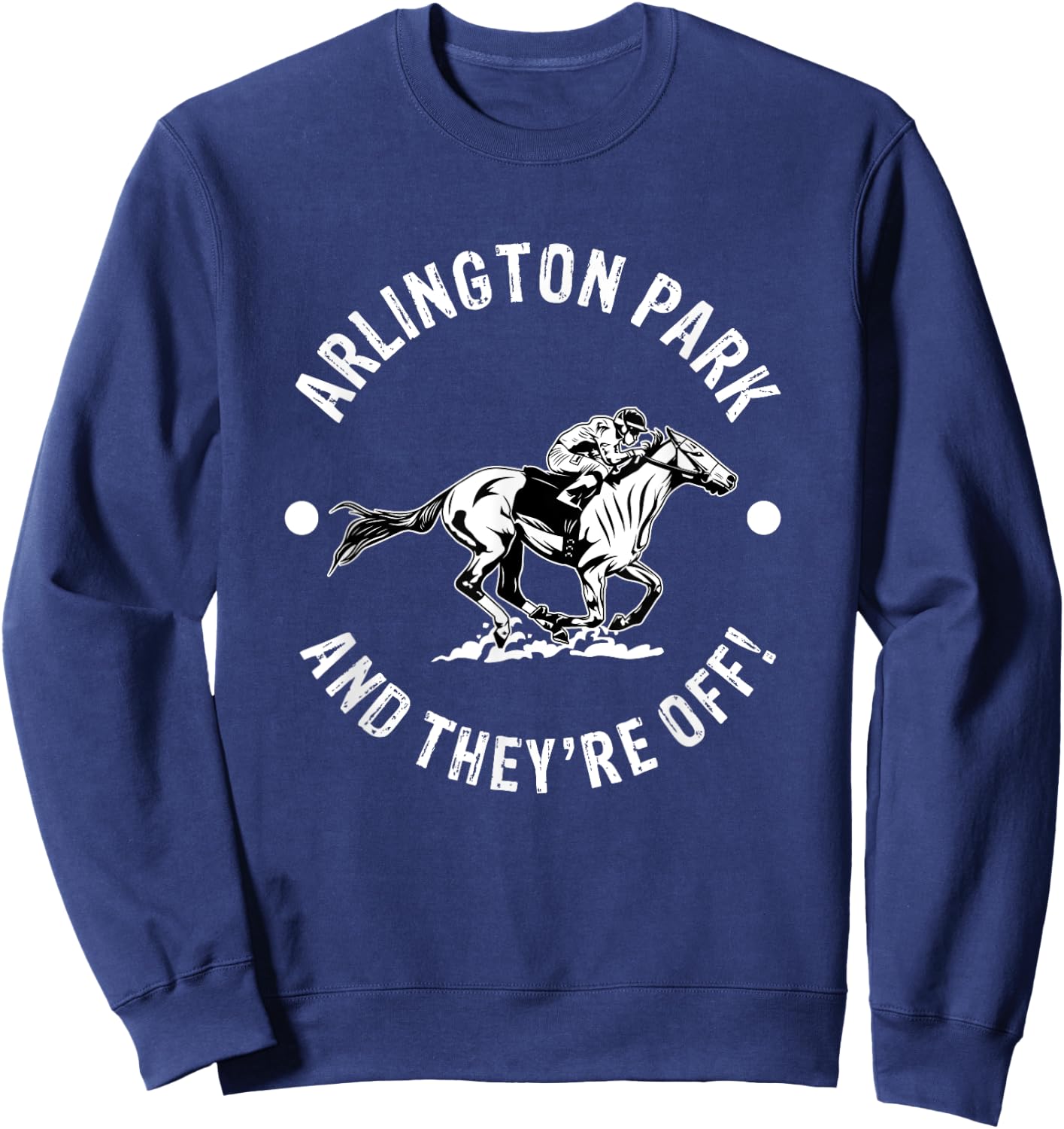 Arlington Park Racetrack Horse Racing Equestrian IL Derby Sweatshirt - Sweatshirt | Navy