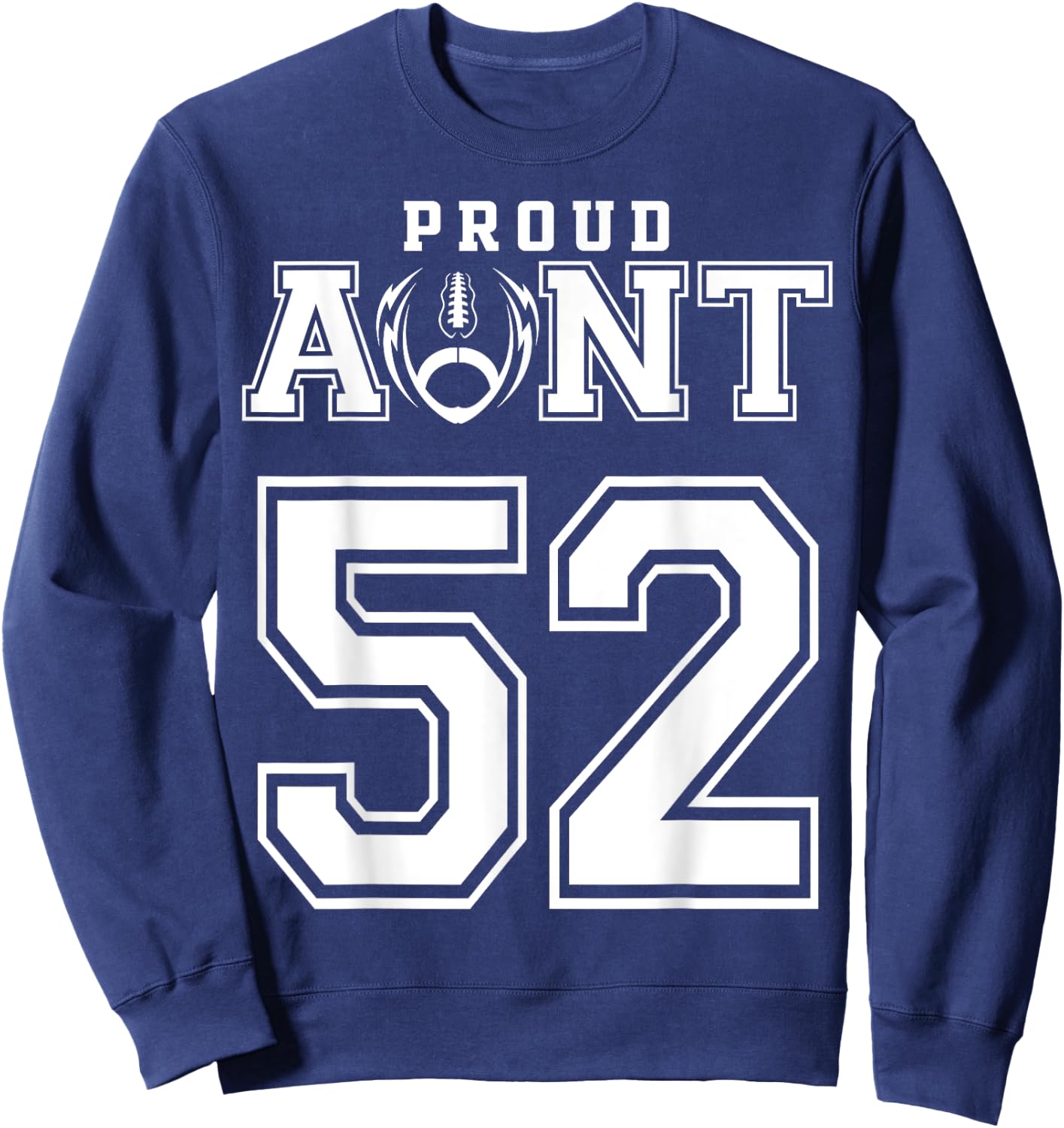 Custom Proud Football Aunt Number 52 Personalized Sweatshirt - Sweatshirt | Navy