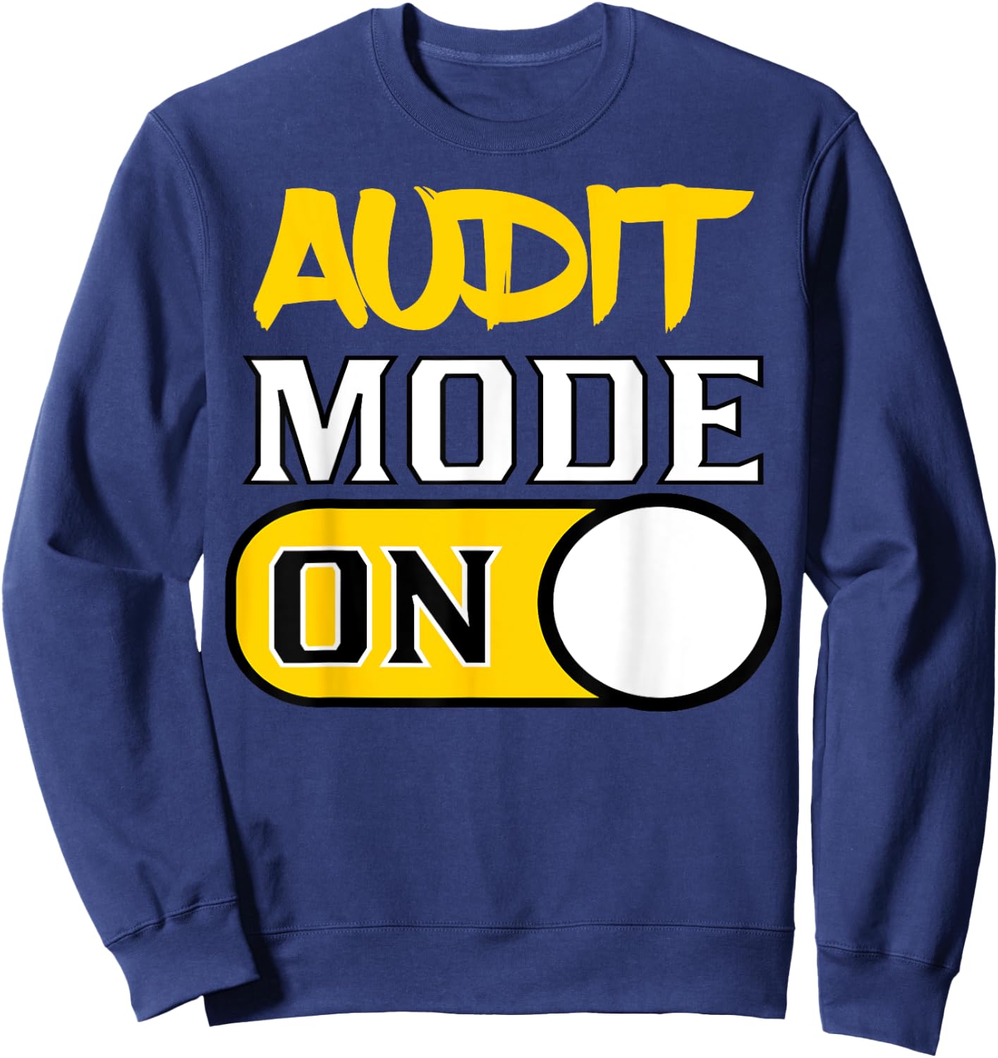 Audit Accounting Shirt Sweatshirt - Sweatshirt | Navy