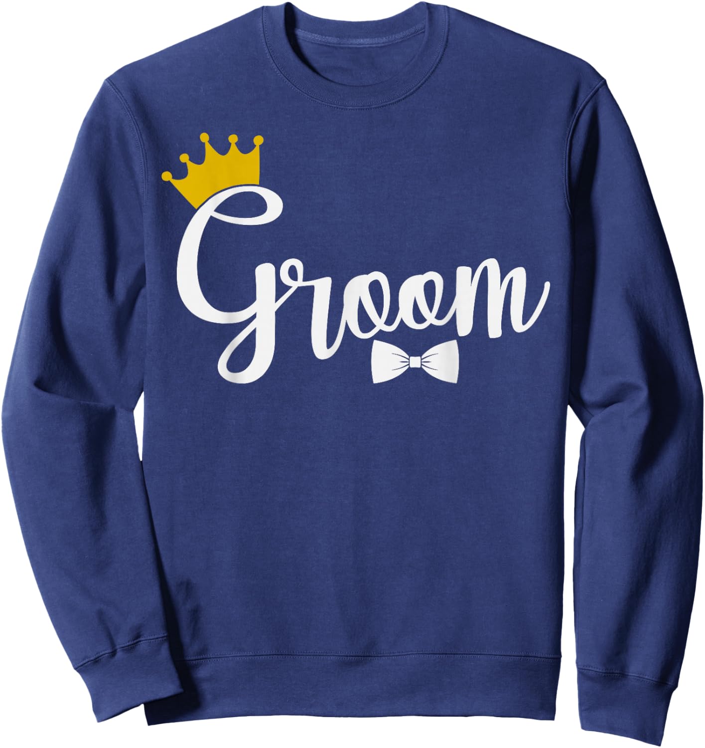 Groom Squat Bachelor Party Wedding Rehearsal Dinner Marriage Sweatshirt - Sweatshirt | Navy