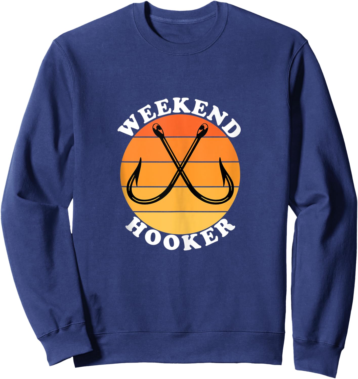 Weekend Hooker Retro Sun with Hooks Funny Fishing Sweatshirt - Sweatshirt | Navy