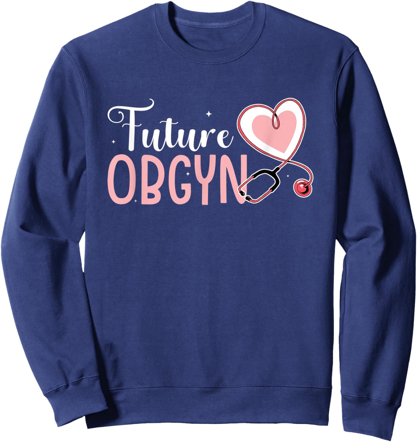 Future OBGYN OB Nurse Uterus OB Gyn Sweatshirt - Sweatshirt | Navy