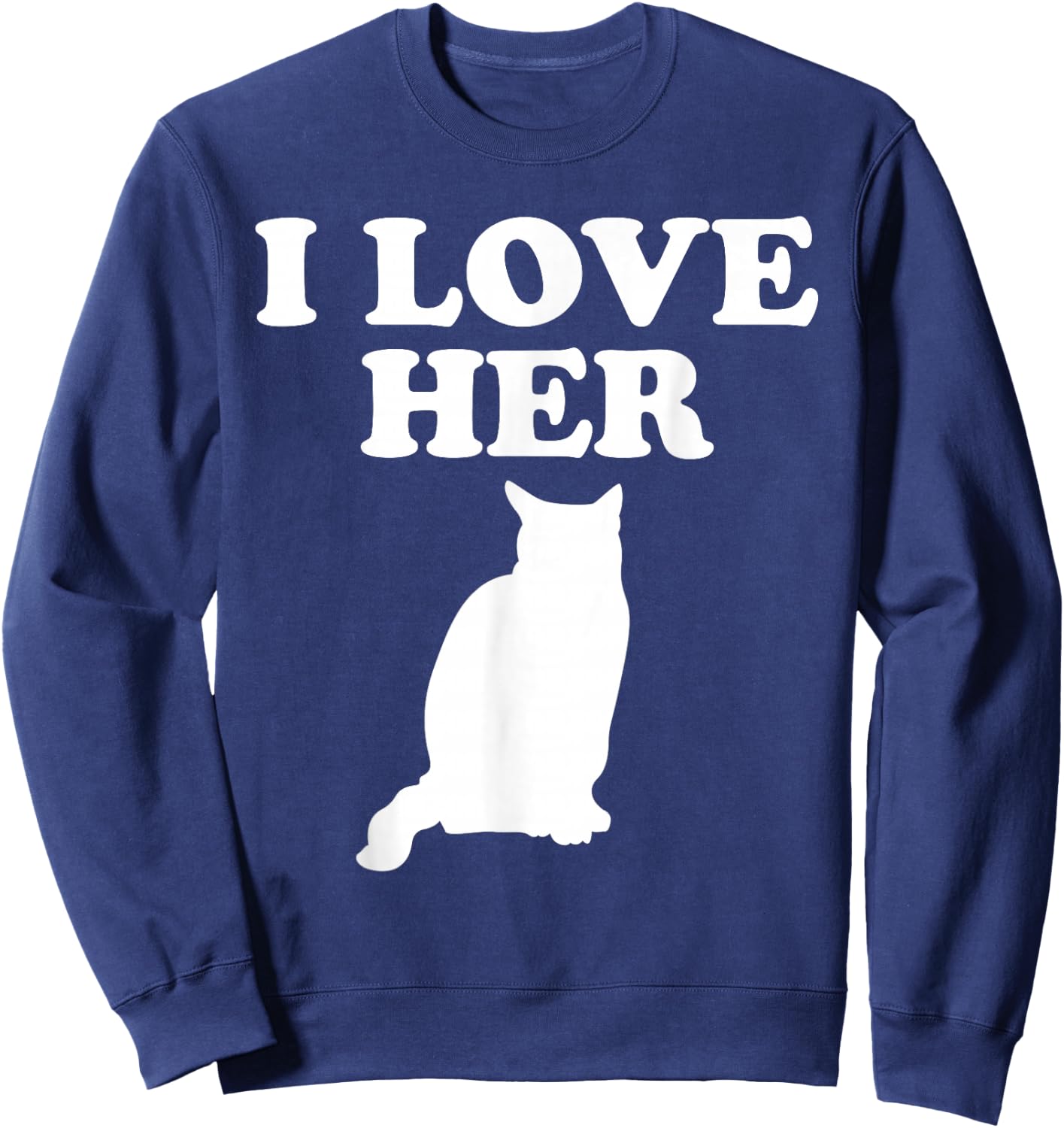 I love her Kitty cat I like his rooster matching couple love Sweatshirt - Sweatshirt | Navy