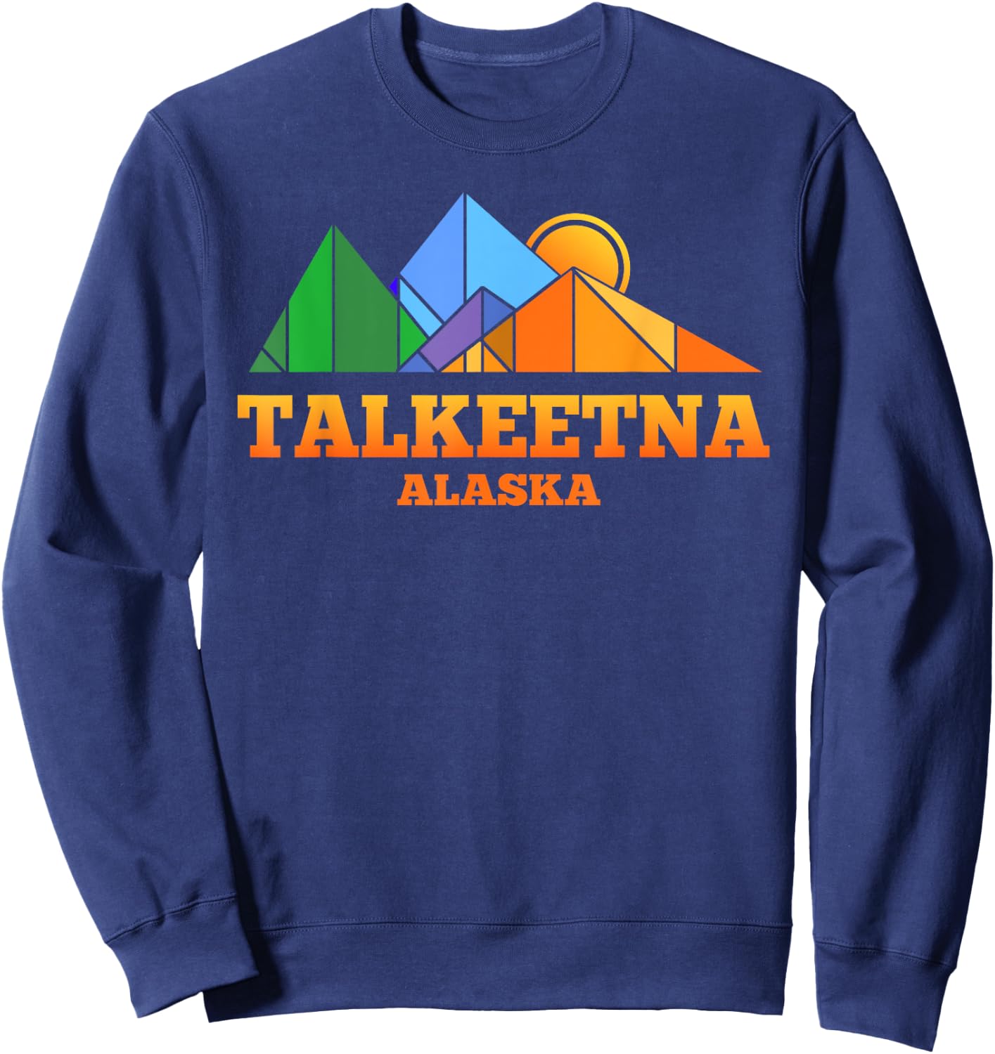 Talkeetna Alaska Retro Mountain Gift or Souvenir T Shirt Sweatshirt - Sweatshirt | Navy