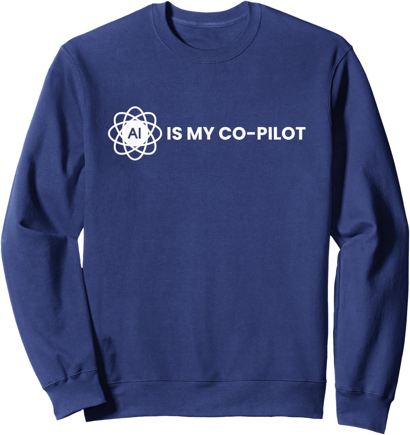 AI Is My Co-Pilot Sweatshirt - Sweatshirt | Navy
