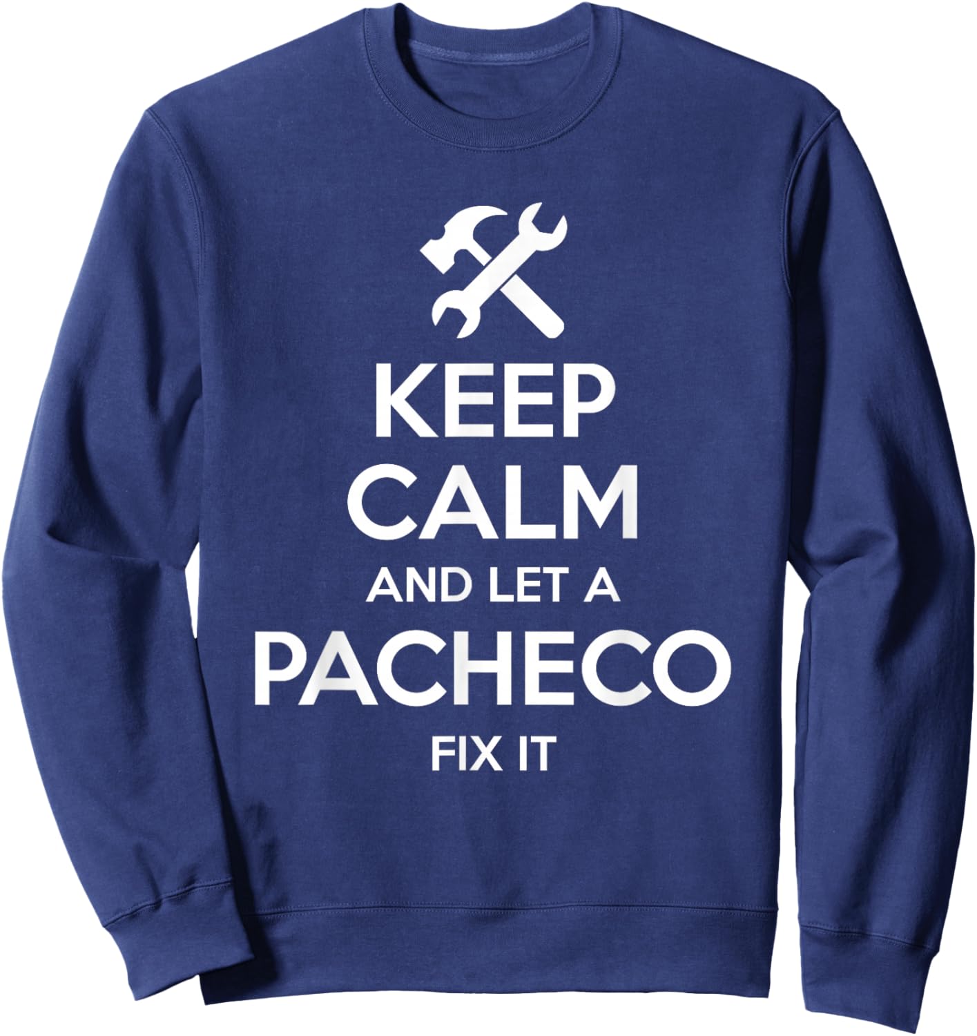 PACHECO Funny Surname Birthday Family Tree Reunion Gift Sweatshirt - Sweatshirt | Navy
