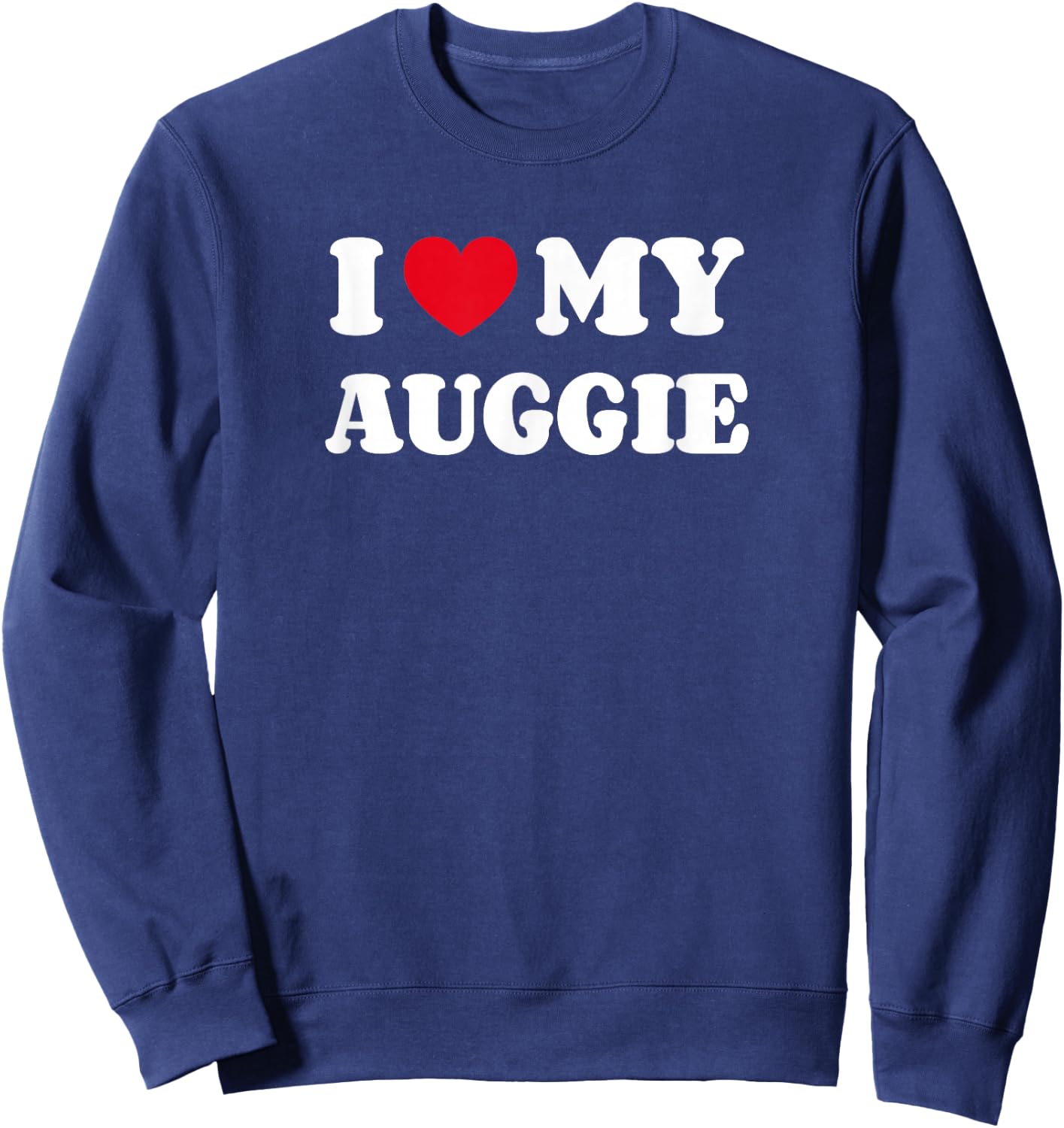 Auggies I Love My Auggie Dog Owner Heart Sweatshirt - Sweatshirt | Navy