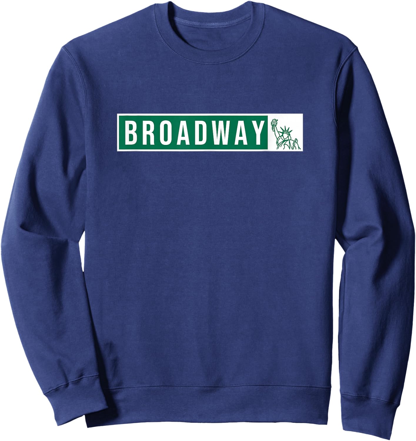 Musical Theater - Broadway Street Sign Sweatshirt - Sweatshirt | Navy