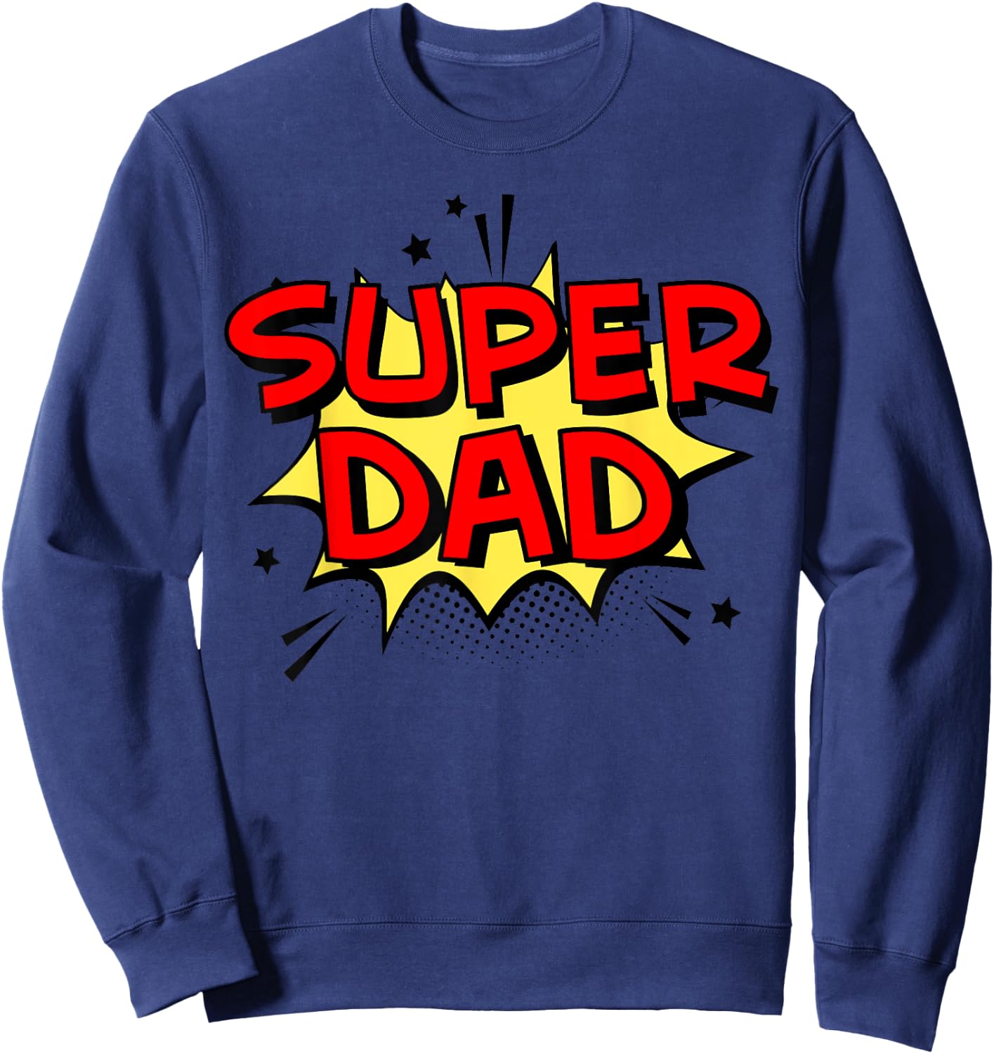Cartoon Super Dad funny Super hero Dad Sweatshirt - Sweatshirt | Navy
