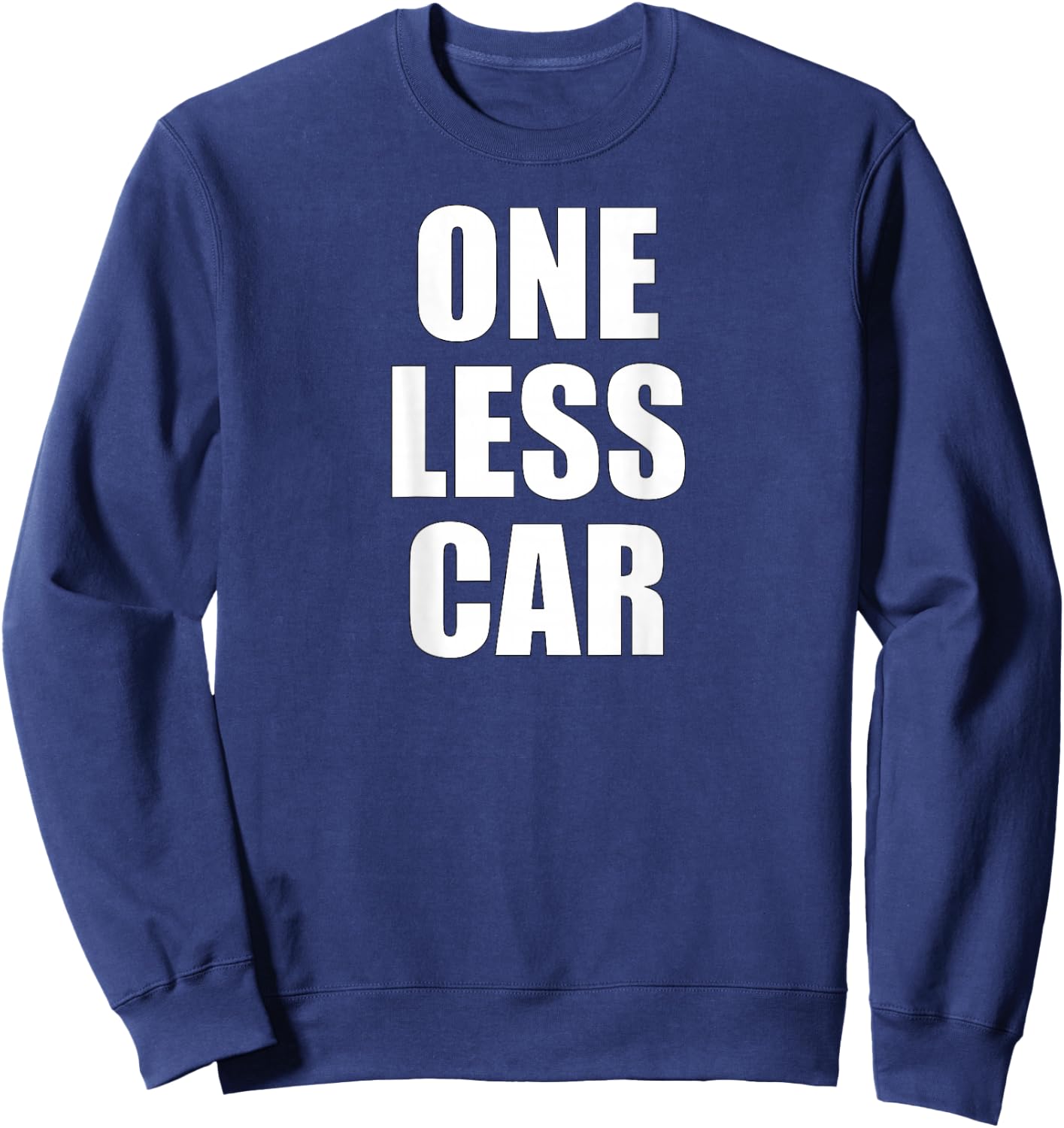 One Less Car Sweatshirt - Sweatshirt | Navy