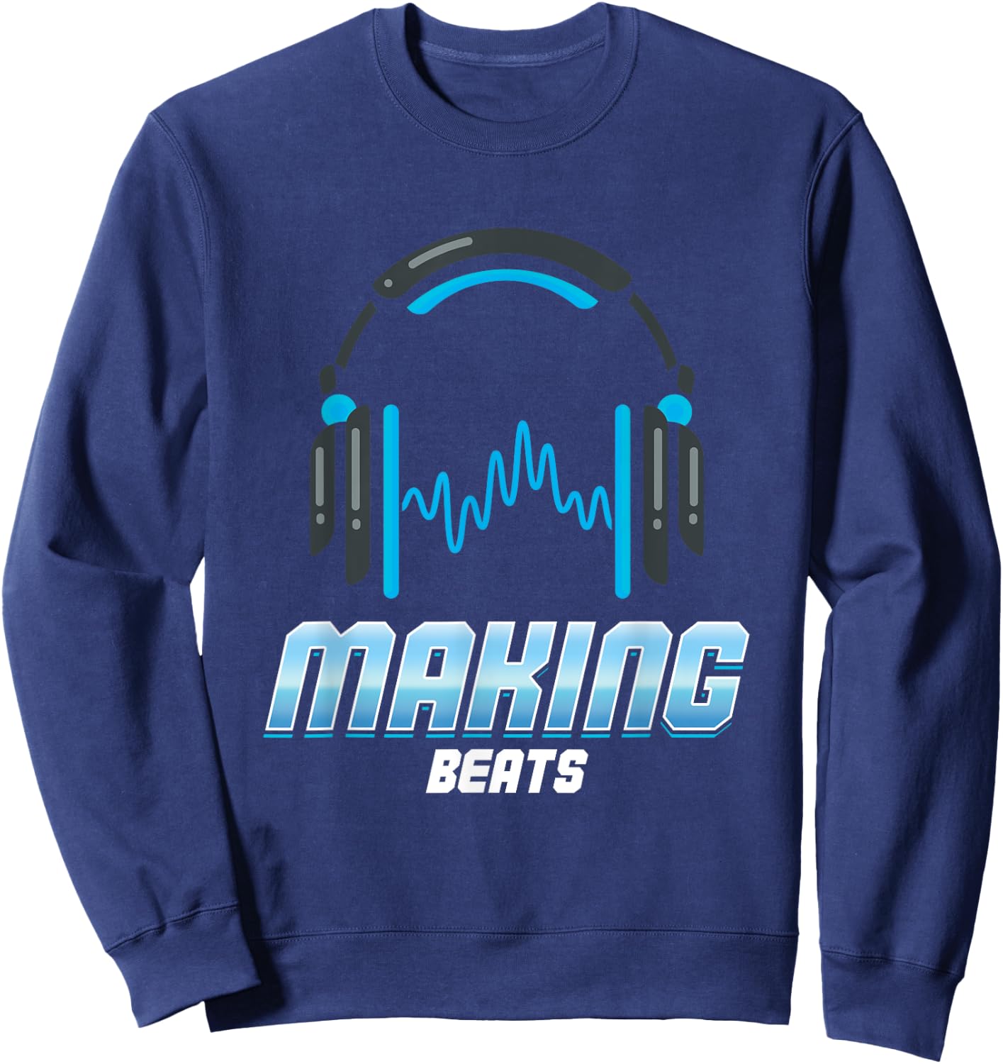 Making Beats Headphones | Music DJ | Dancing Beats Sweatshirt - Sweatshirt | Navy