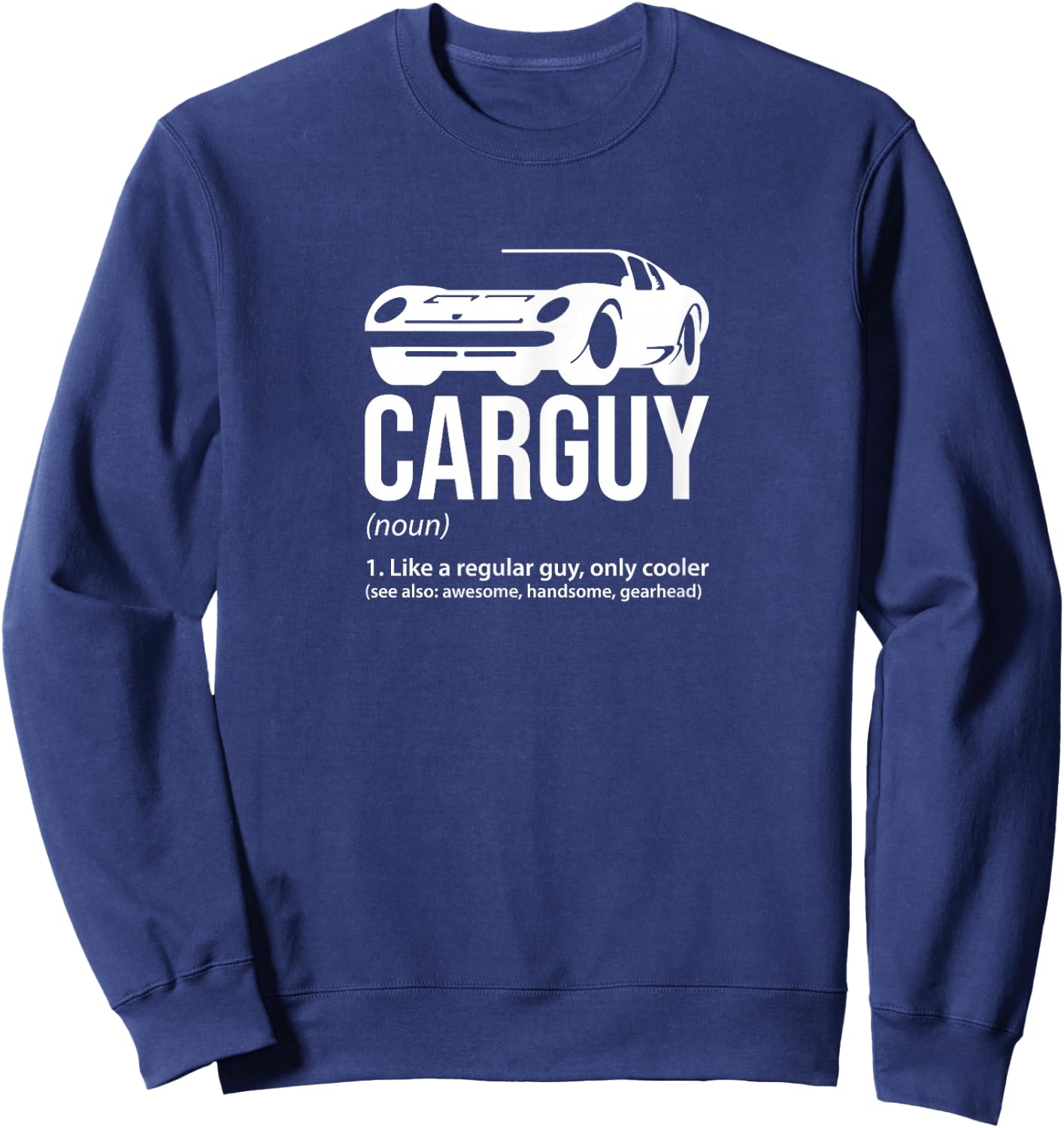 Motor Car Mechanics Guy funny Gear Head Sweatshirt - Sweatshirt | Navy