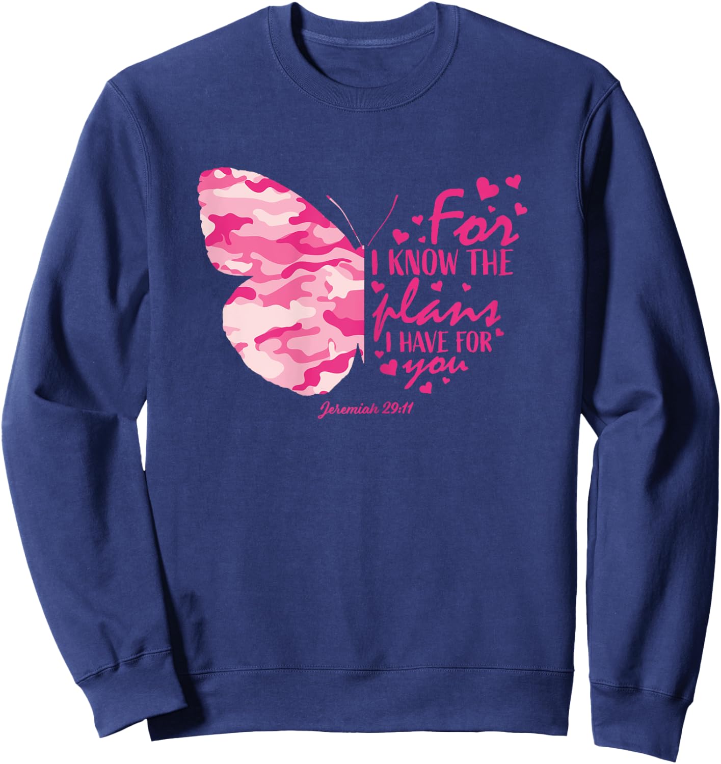 Pink Camo Butterfly Gifts Christian Bible Verse Hope Graphic Sweatshirt - Sweatshirt | Navy