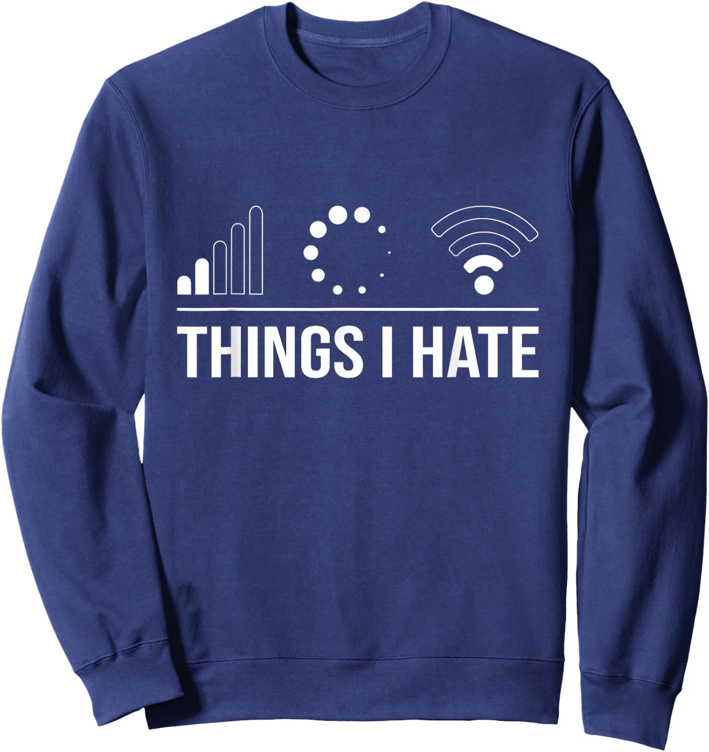 Funny Programmer Gamer Nerd Outfit - Things I Hate Programmer and Video Gamer - -Adults and Kids - Black - Small - Short Sleeve Sweatshirt - Sweatshirt | Navy