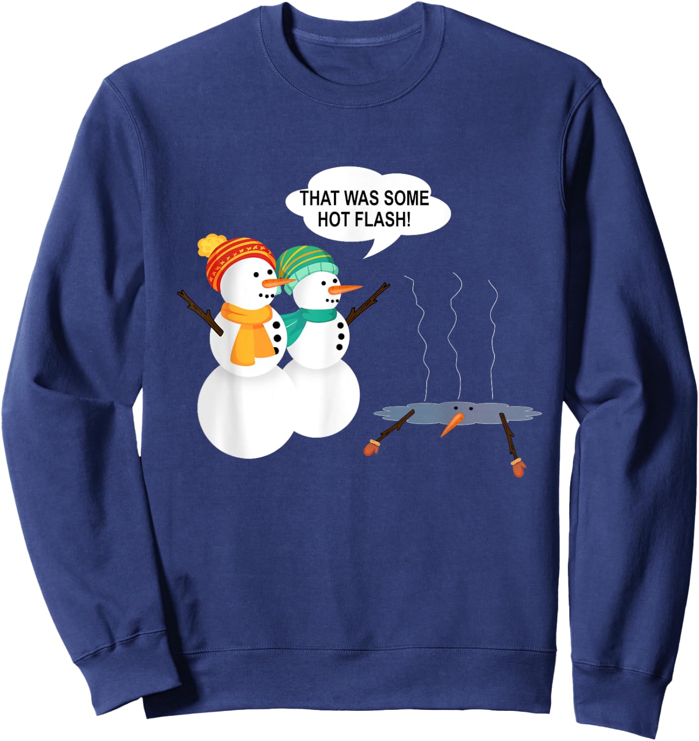 Funny Snowman Menopause Christmas Hot Flash Sweatshirt - Sweatshirt | Navy