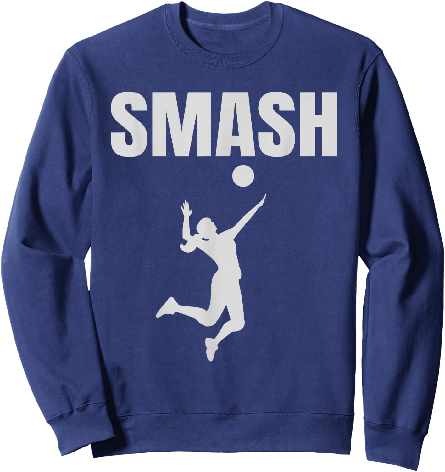 Smash Volleyball Player Spiker Net School Life Sweatshirt - Sweatshirt | Navy