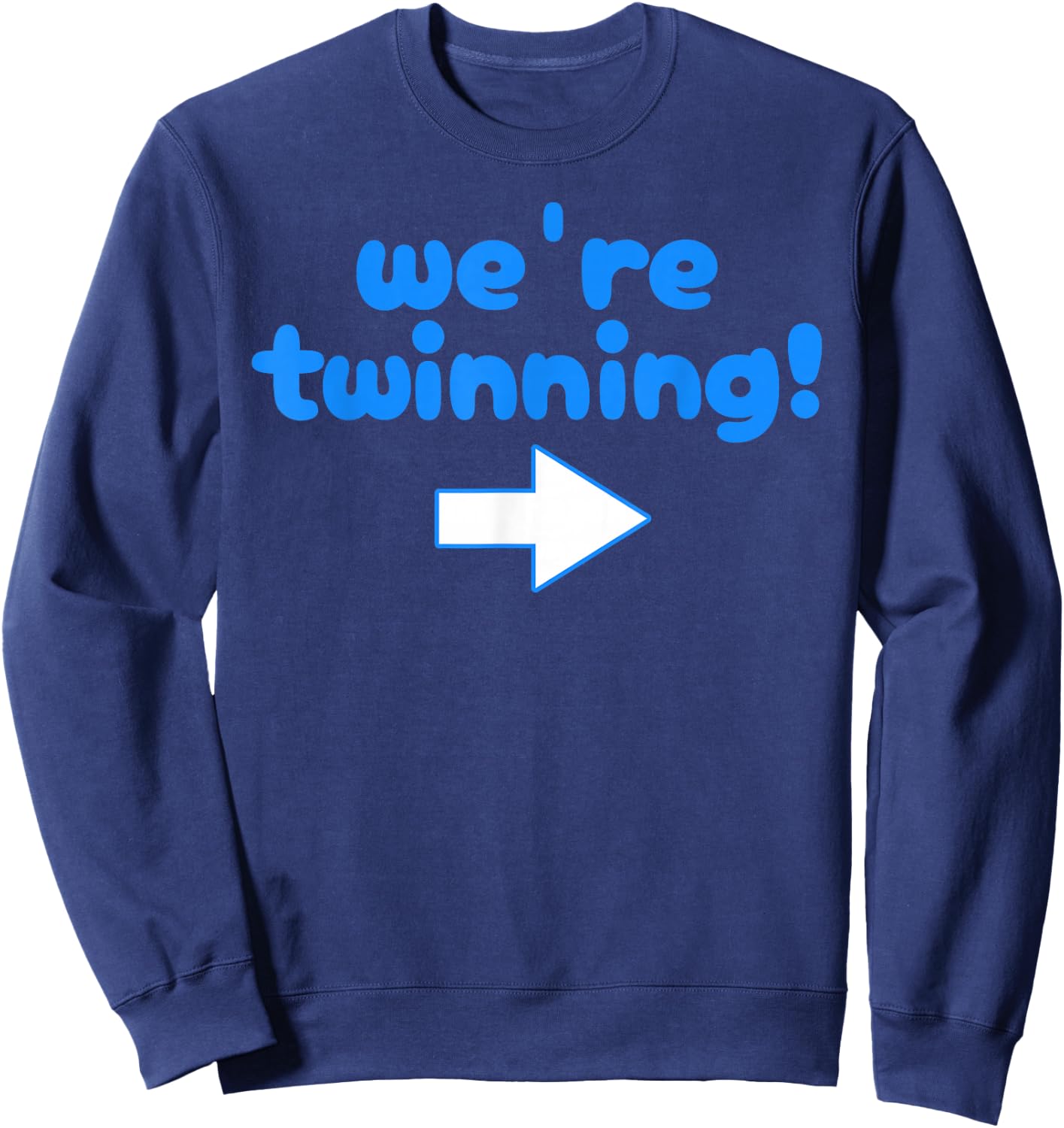 Twinning with My Bestie Spirit Week Twin Day Best Friend Sweatshirt - Sweatshirt | Navy