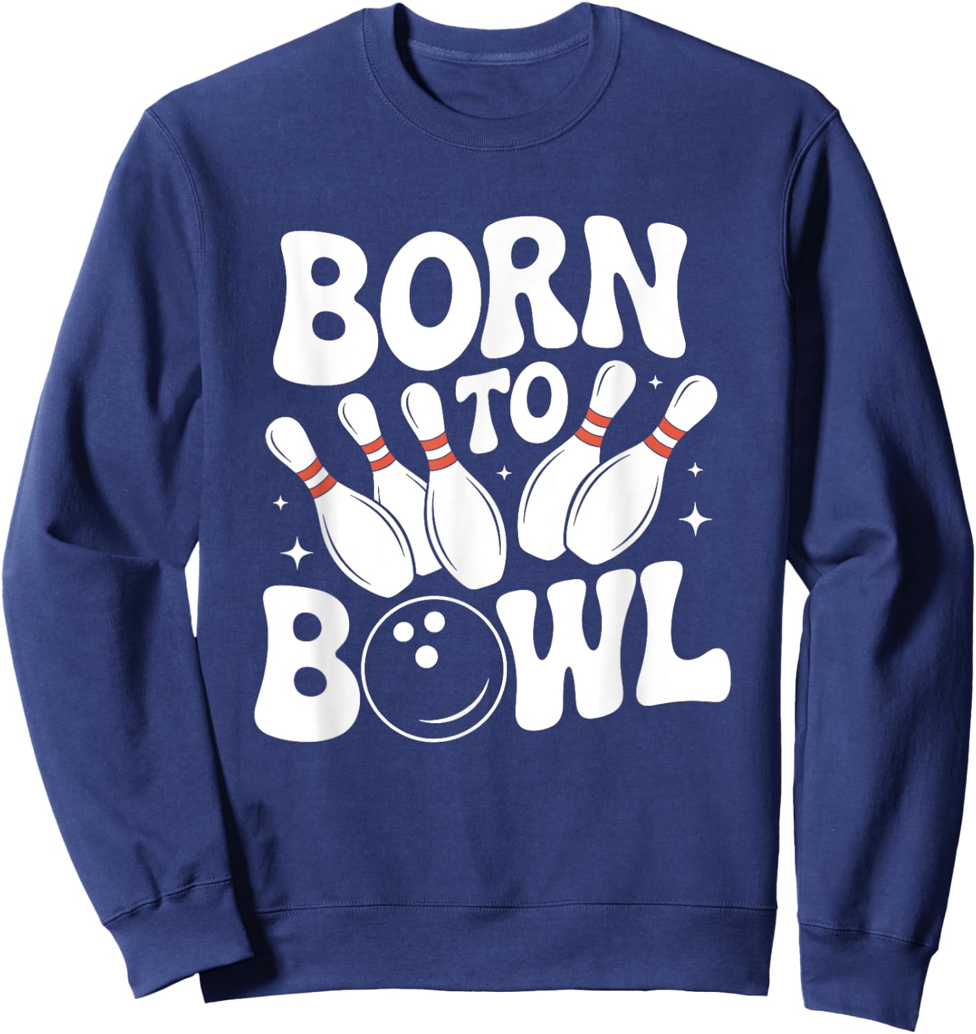 Born To Bowl Retro Bowling Bowler Sweatshirt - Sweatshirt | Navy