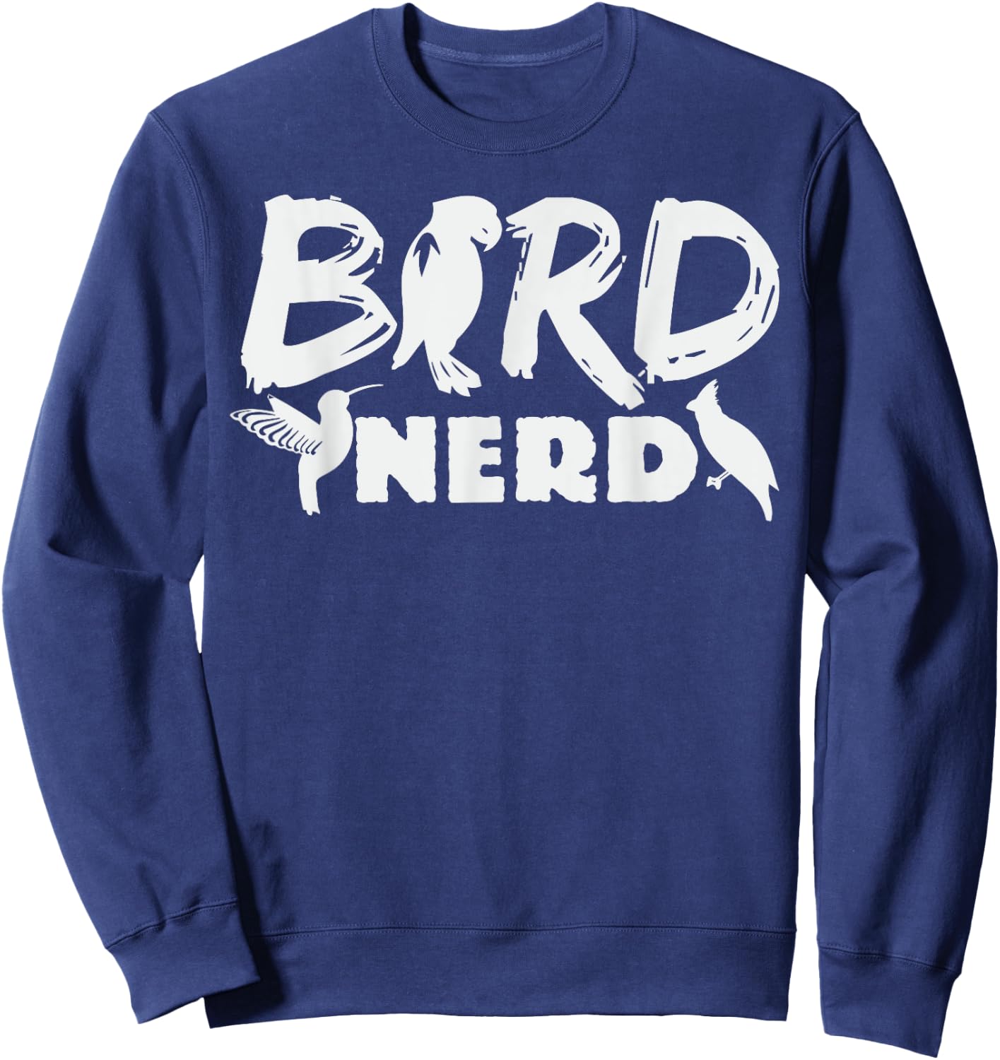 Bird Nerd Biologist Birds Zoology Ornithology Sweatshirt - Sweatshirt | Navy