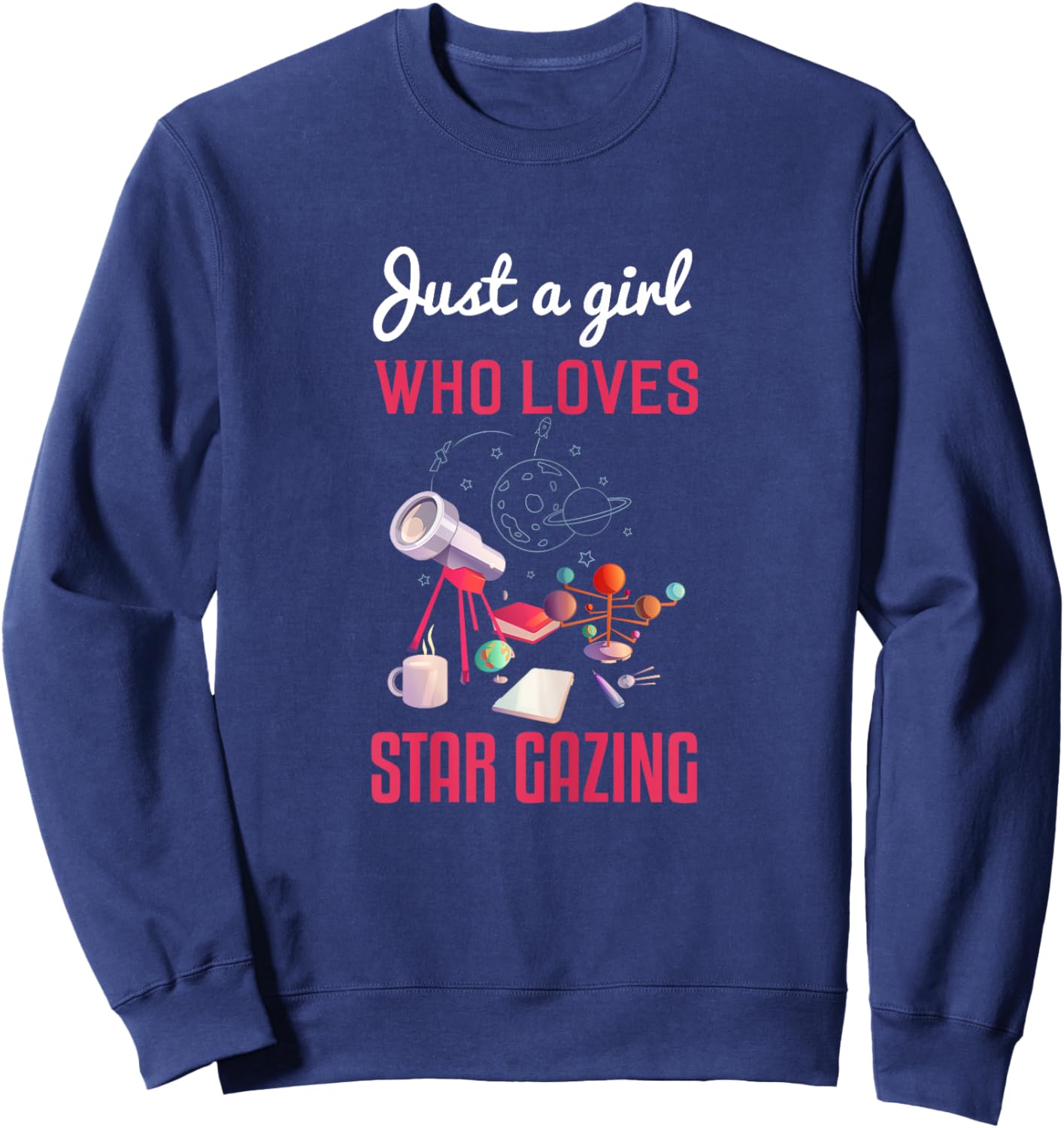Star Gazing Shirt Funny Space Planets Galaxy Universe Gift Sweatshirt - Sweatshirt | Navy
