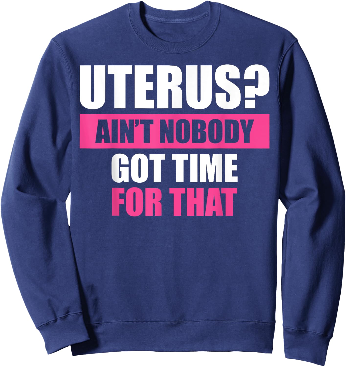 Funny Uterus Girls Hysterectomy Surgery Removal Sweatshirt - Sweatshirt | Navy