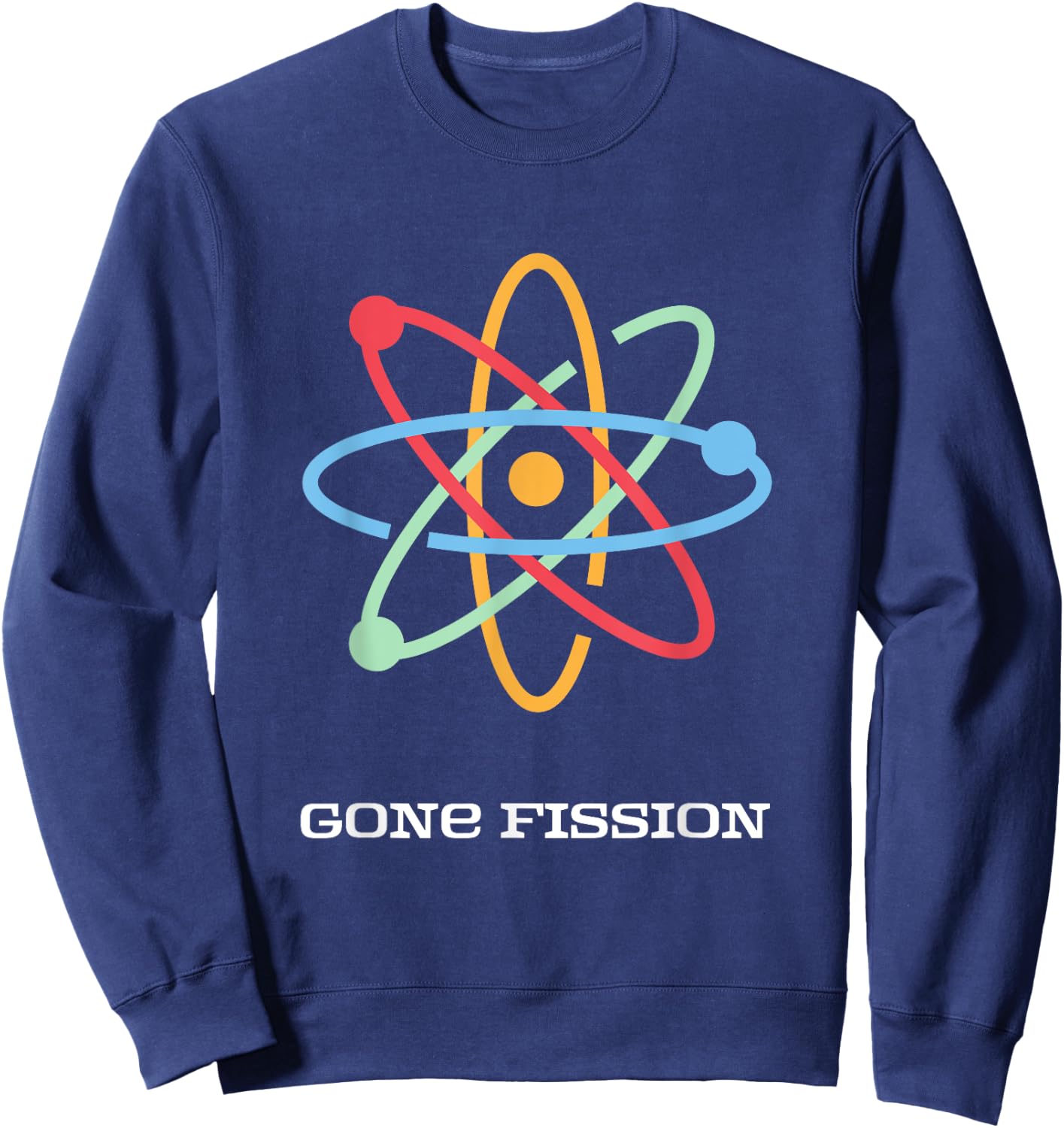 Gone Fission Nuclear Novelty Sweatshirt - Sweatshirt | Navy