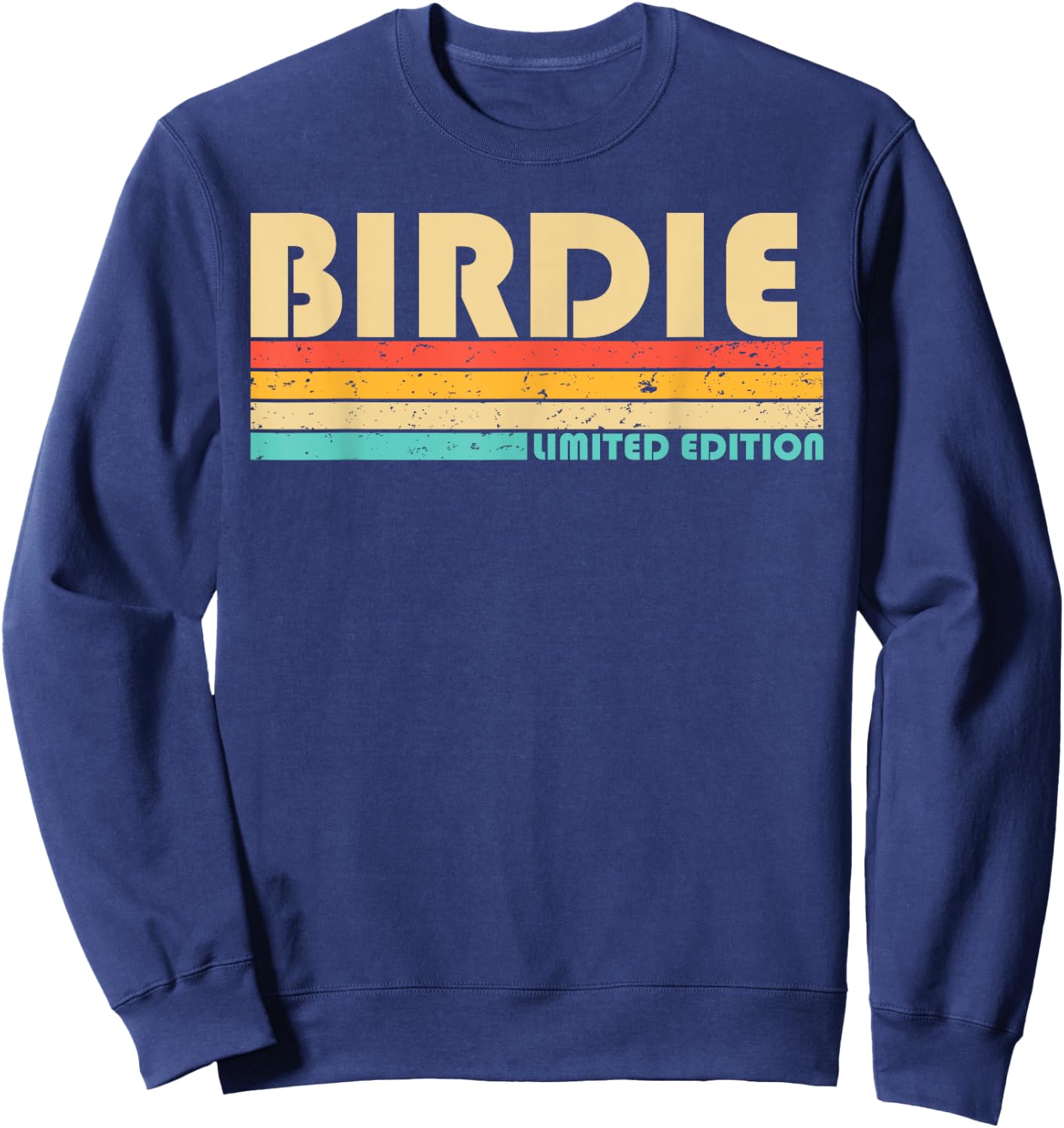 BIRDIE Name Personalized Retro Vintage 80s 90s Birthday Sweatshirt - Sweatshirt | Navy