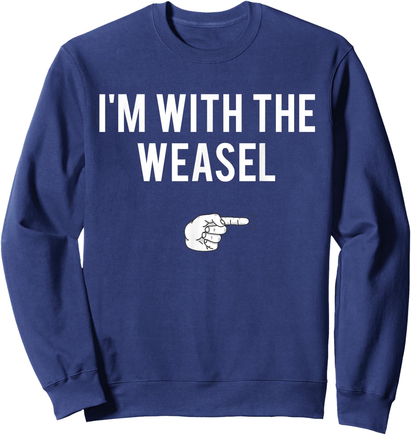 I'm With The Weasel Halloween Costume Party Matching Sweatshirt - Sweatshirt | Navy