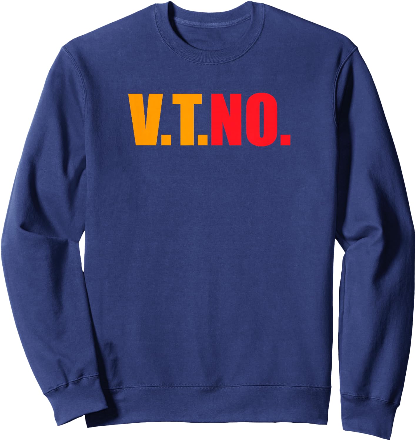 VT No for Amazing Associates V T NO Sweatshirt - Sweatshirt | Navy
