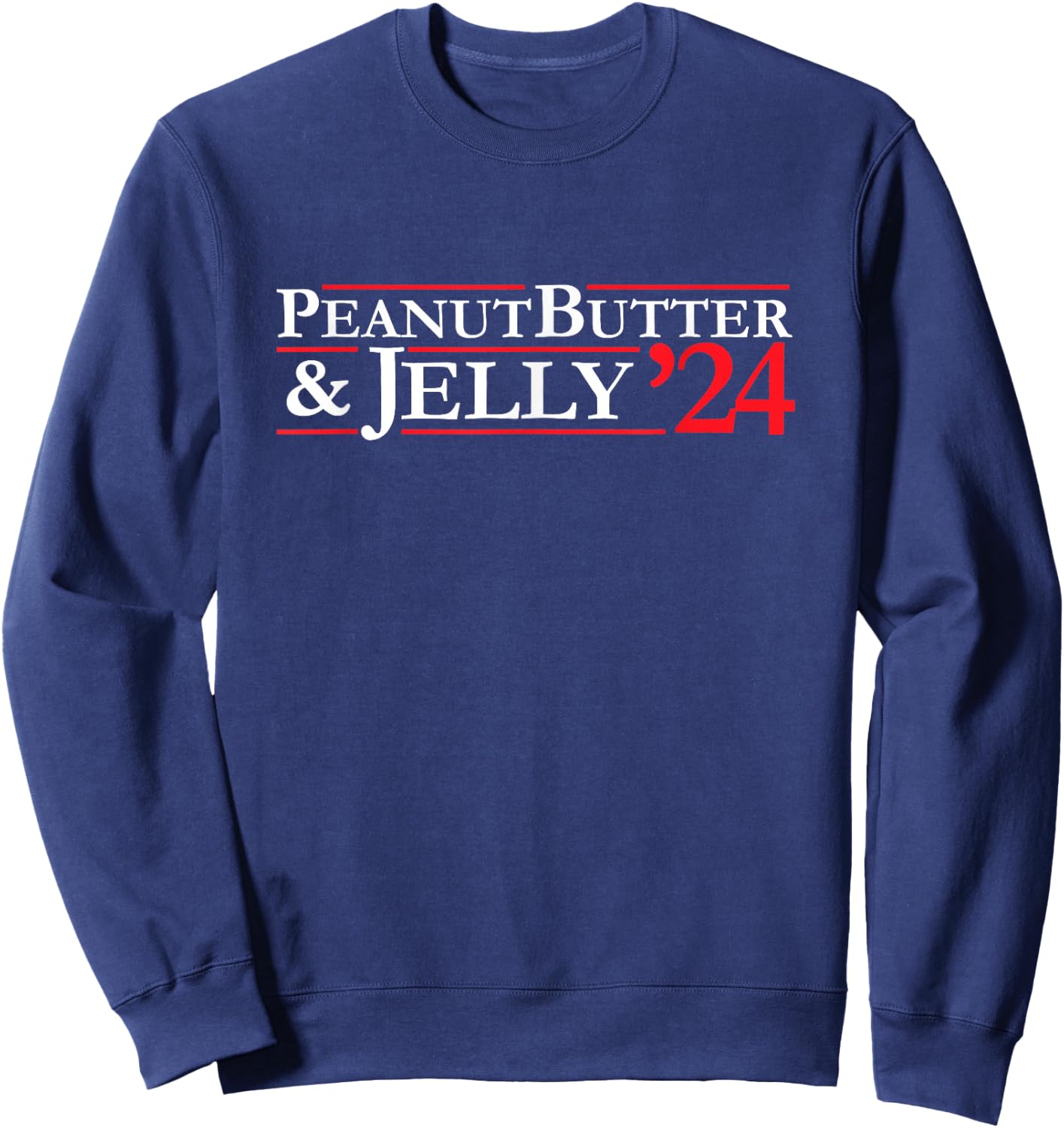 Novelty 2024 Election Campaign | '24 Peanut Butter & Jelly Sweatshirt - Sweatshirt | Navy