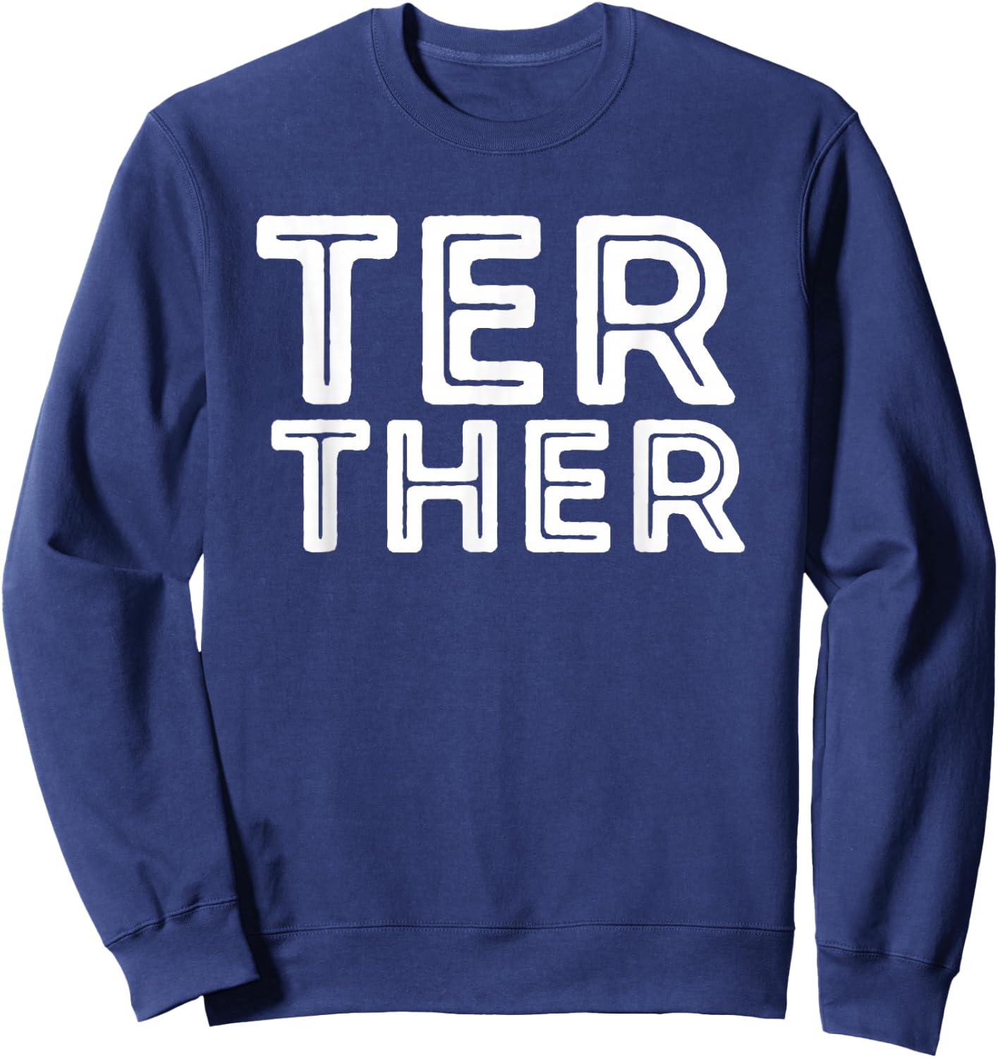 Better Together Couples Matching Sweatshirt - Sweatshirt | Navy