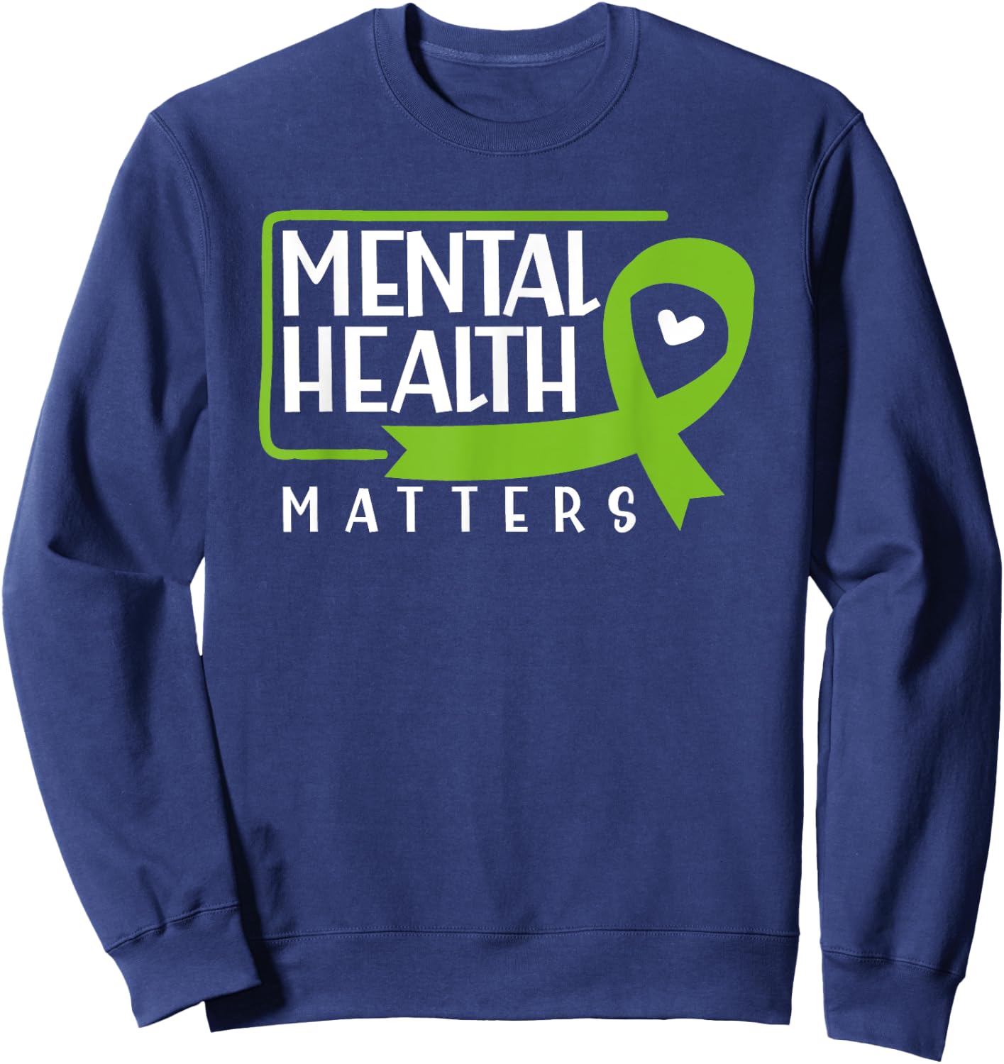 Mental Health Matters Men Women Kids Mental Health Awareness Sweatshirt - Sweatshirt | Navy